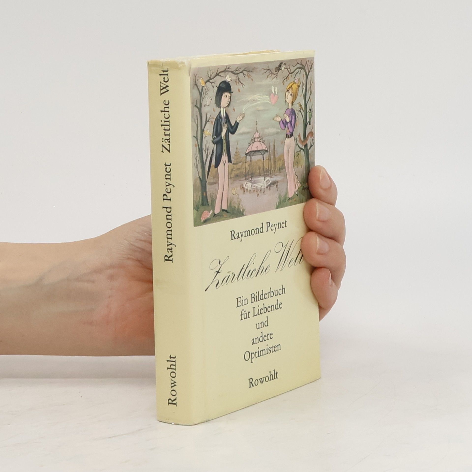Raymond Peynet Zärtliche Welt
