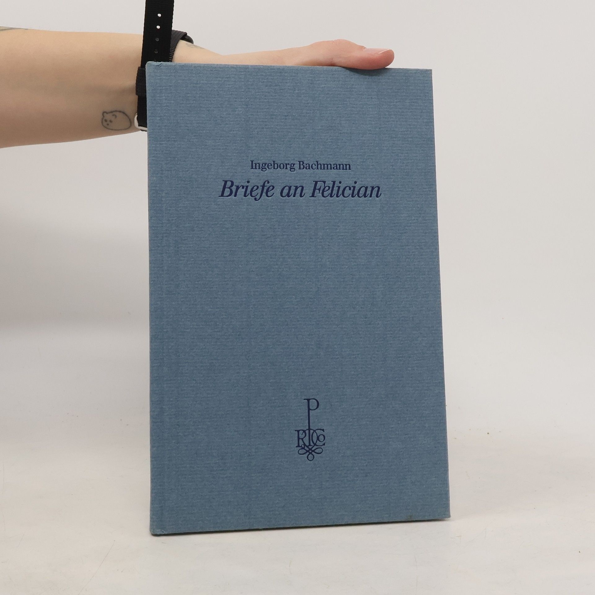 Ingeborg Bachmann Briefe an Felician