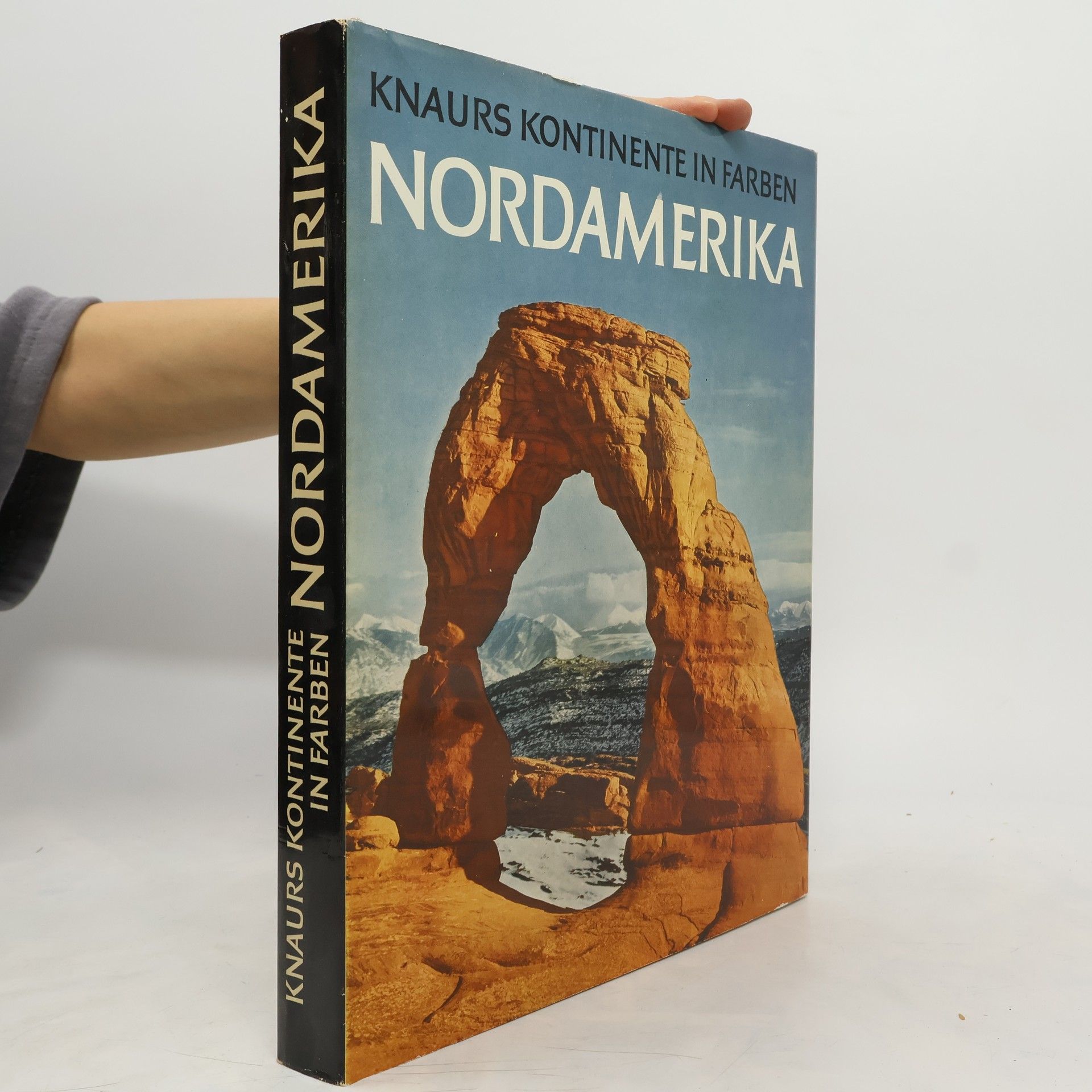 Various authors Knaurs Kontinente in Farben. Nordamerika