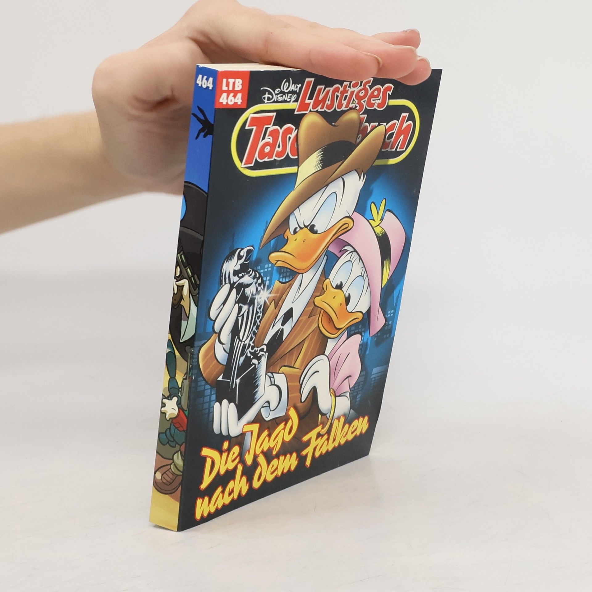 Walt Disney Lustiges Taschenbuch 464. Die Jagd nach Falken