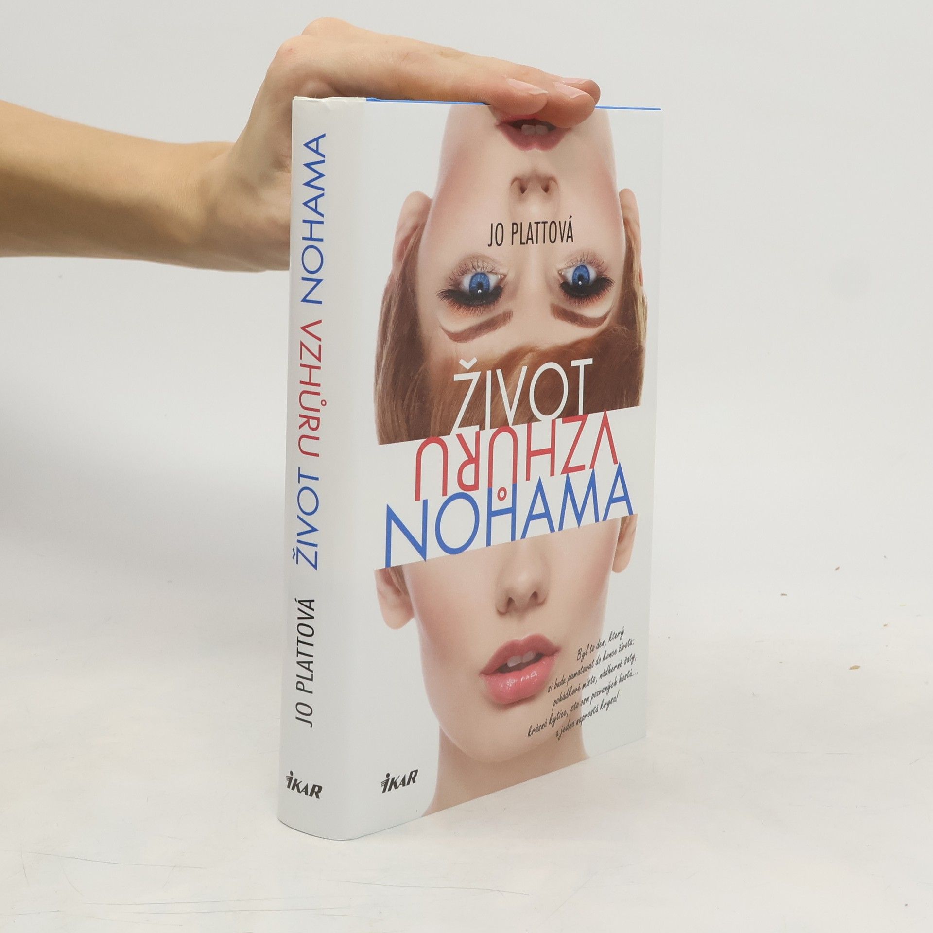 Jo Platt Život vzhůru nohama