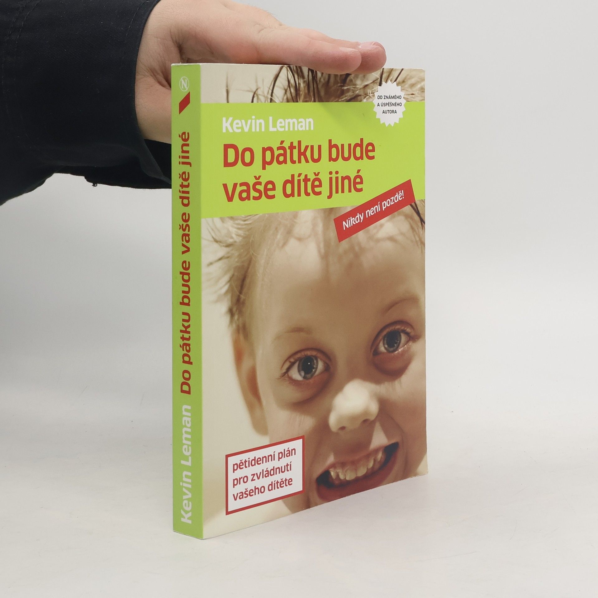 Kevin Leman Do pátku bude vaše dítě jiné