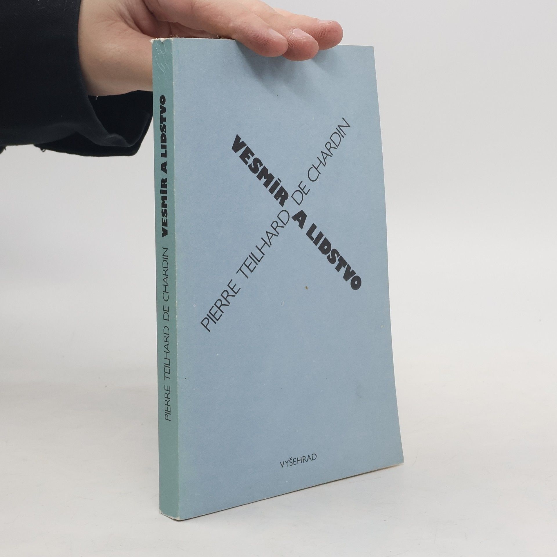 Pierre Teilhard de Chardin Vesmír a lidstvo