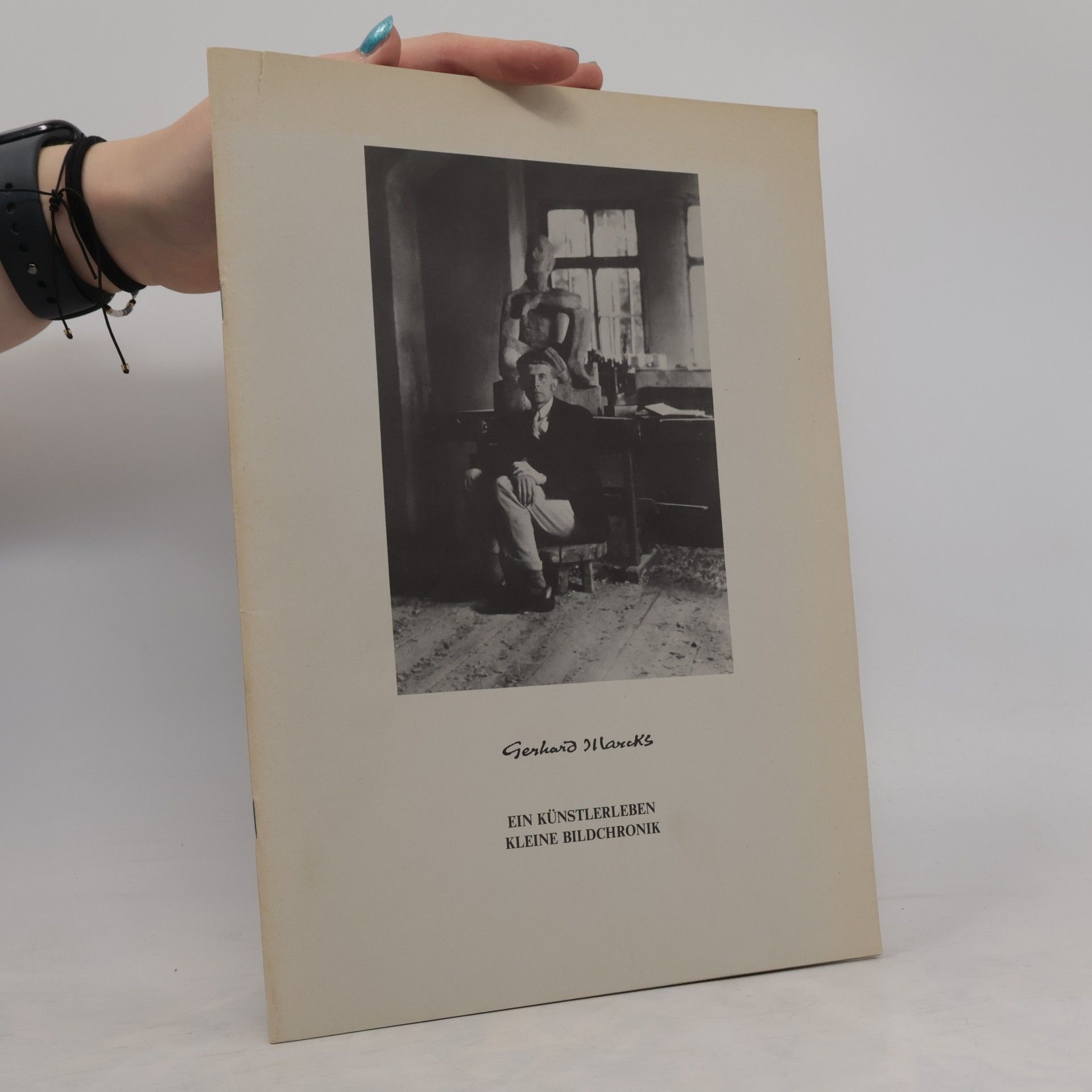 Gerhard Marcks. Kleine Bildchronik zu Leben und Werk