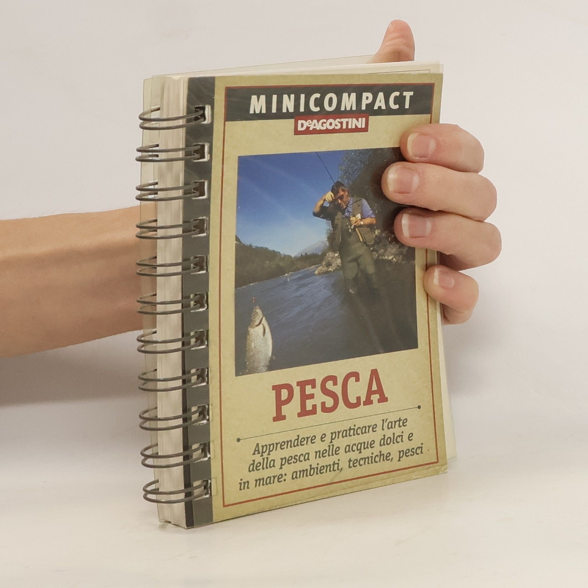 A. Caligiani Pesca. Apprendere e praticare l'arte della pesca nelle acque dolci e in mare: ambienti, tecniche, pesci