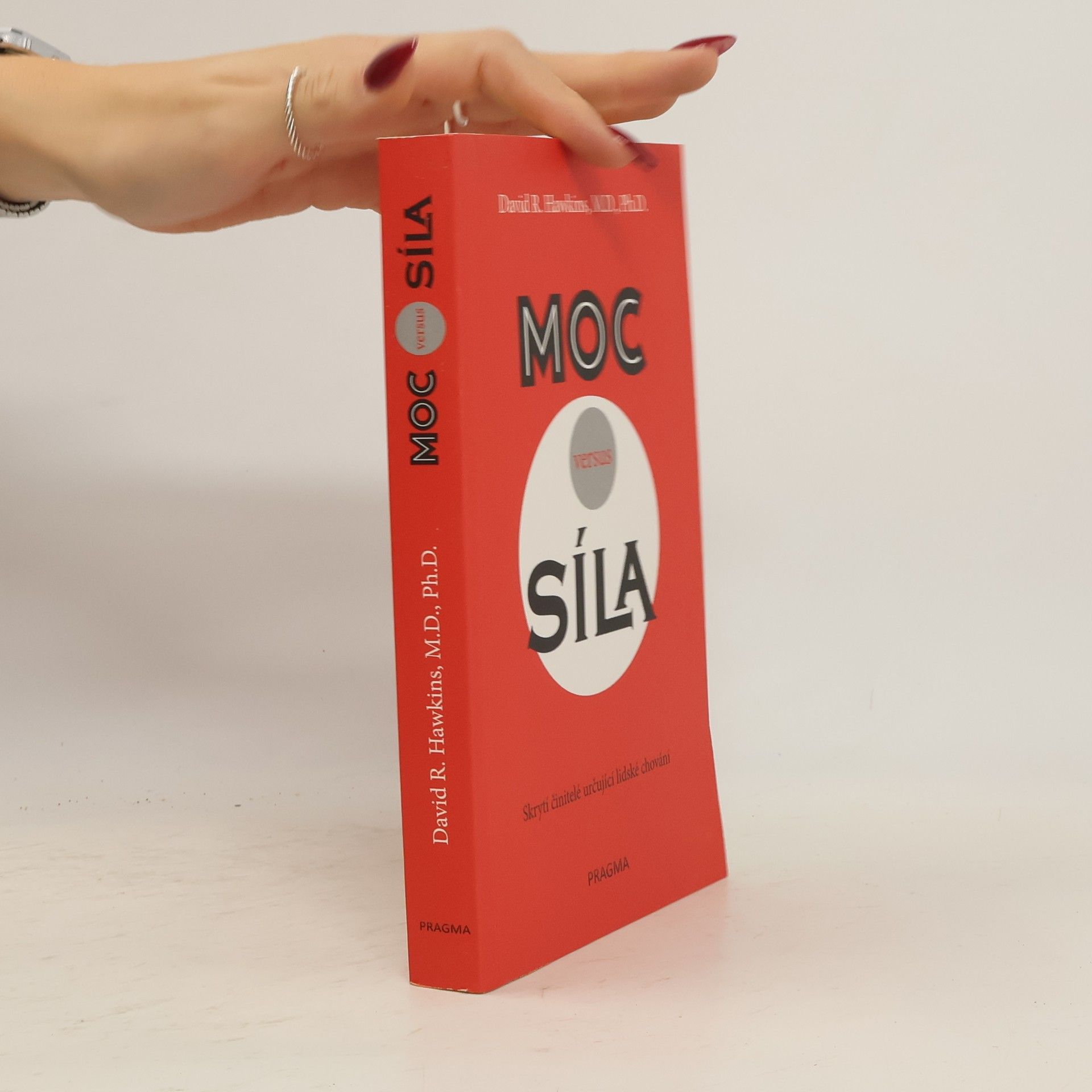 David R. Hawkins Moc versus síla