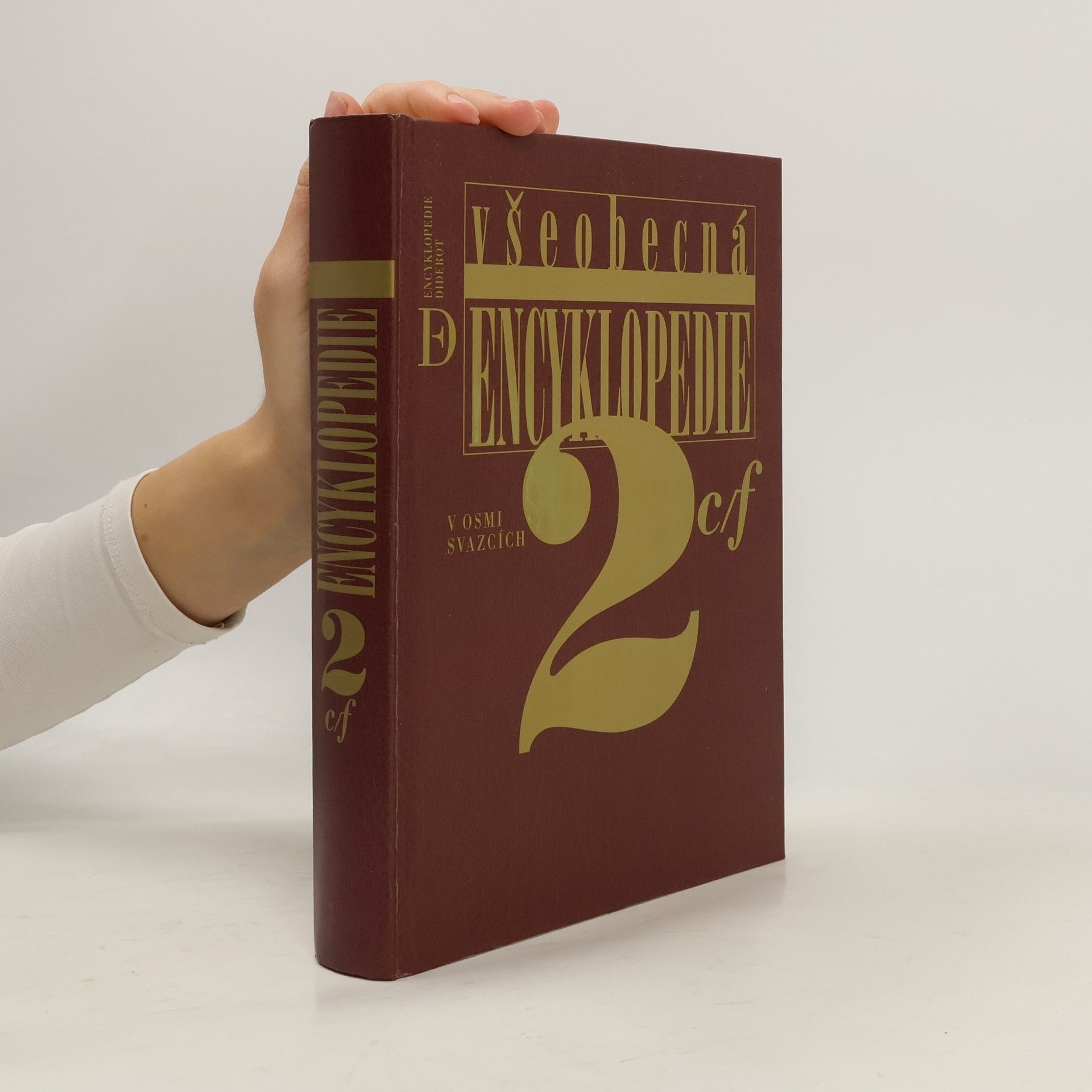 Various authors Všeobecná encyklopedie v osmi svazcích. 2, C - F