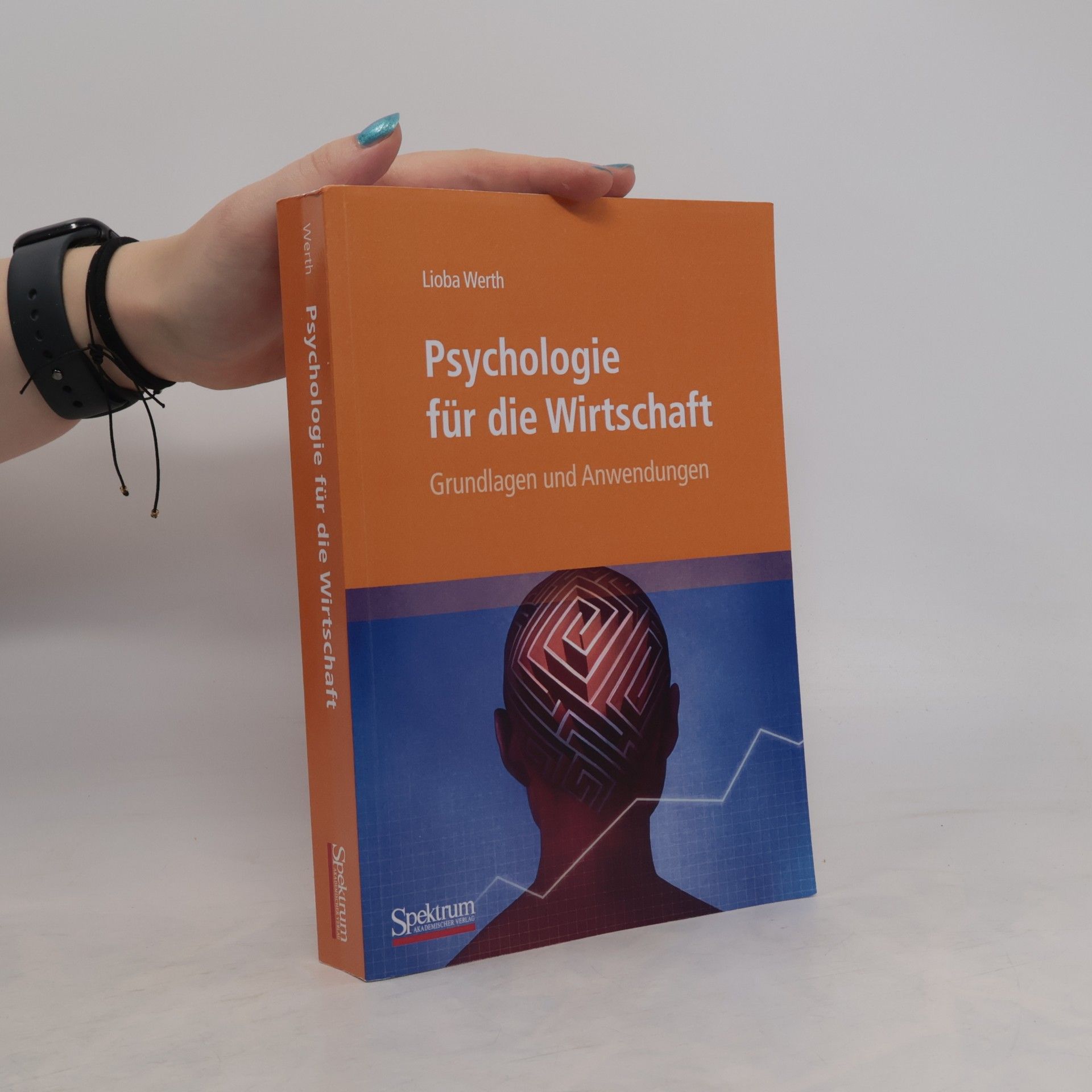 Lioba Werth Psychologie für die Wirtschaft