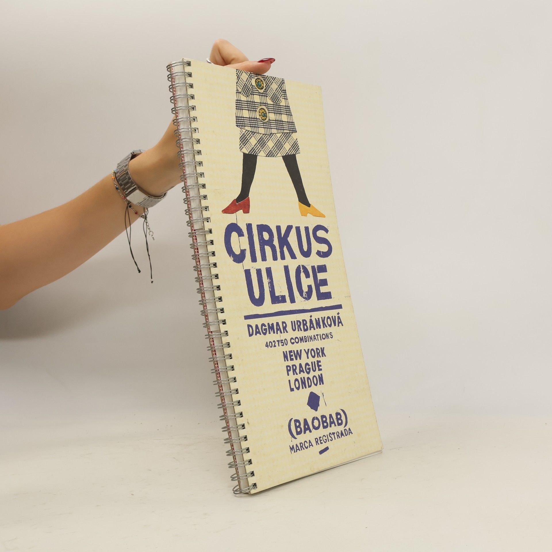 Dagmar Urbánková Cirkus Ulice : 402750 combinations: New York, Prague, London