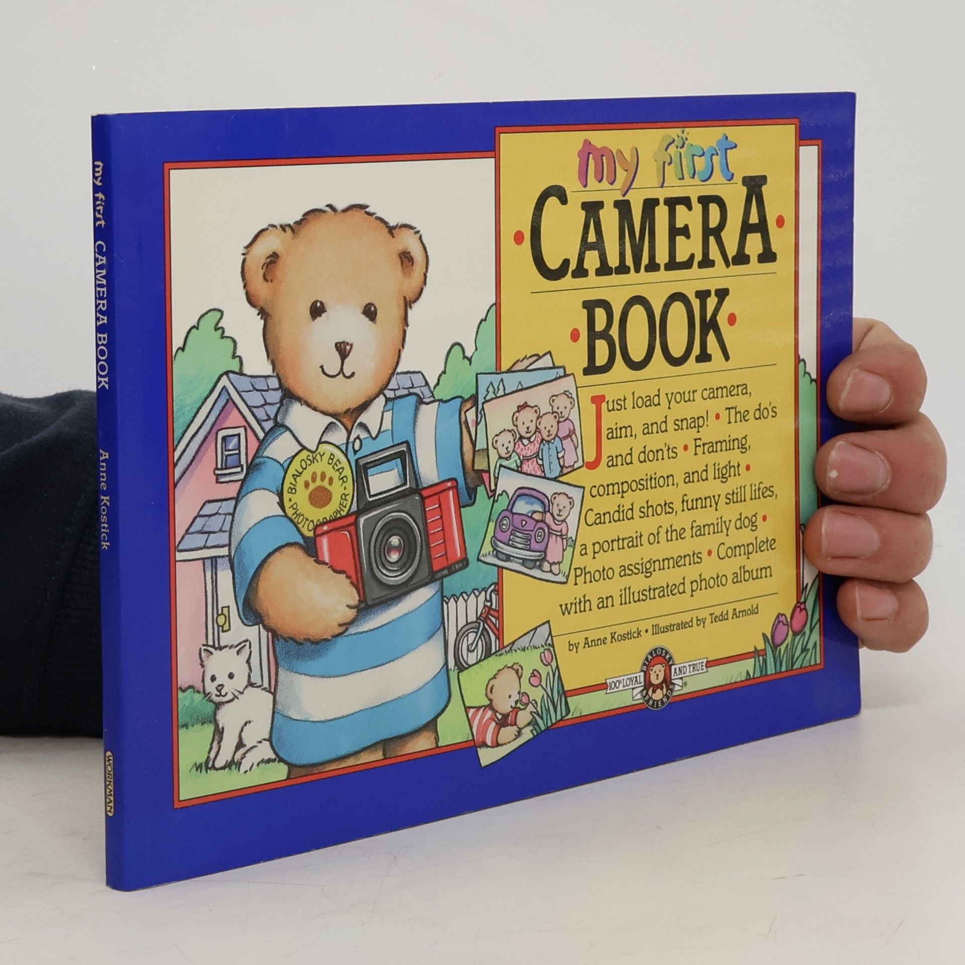 Anne Kostick Bialosky & Friends: My First Camera Book