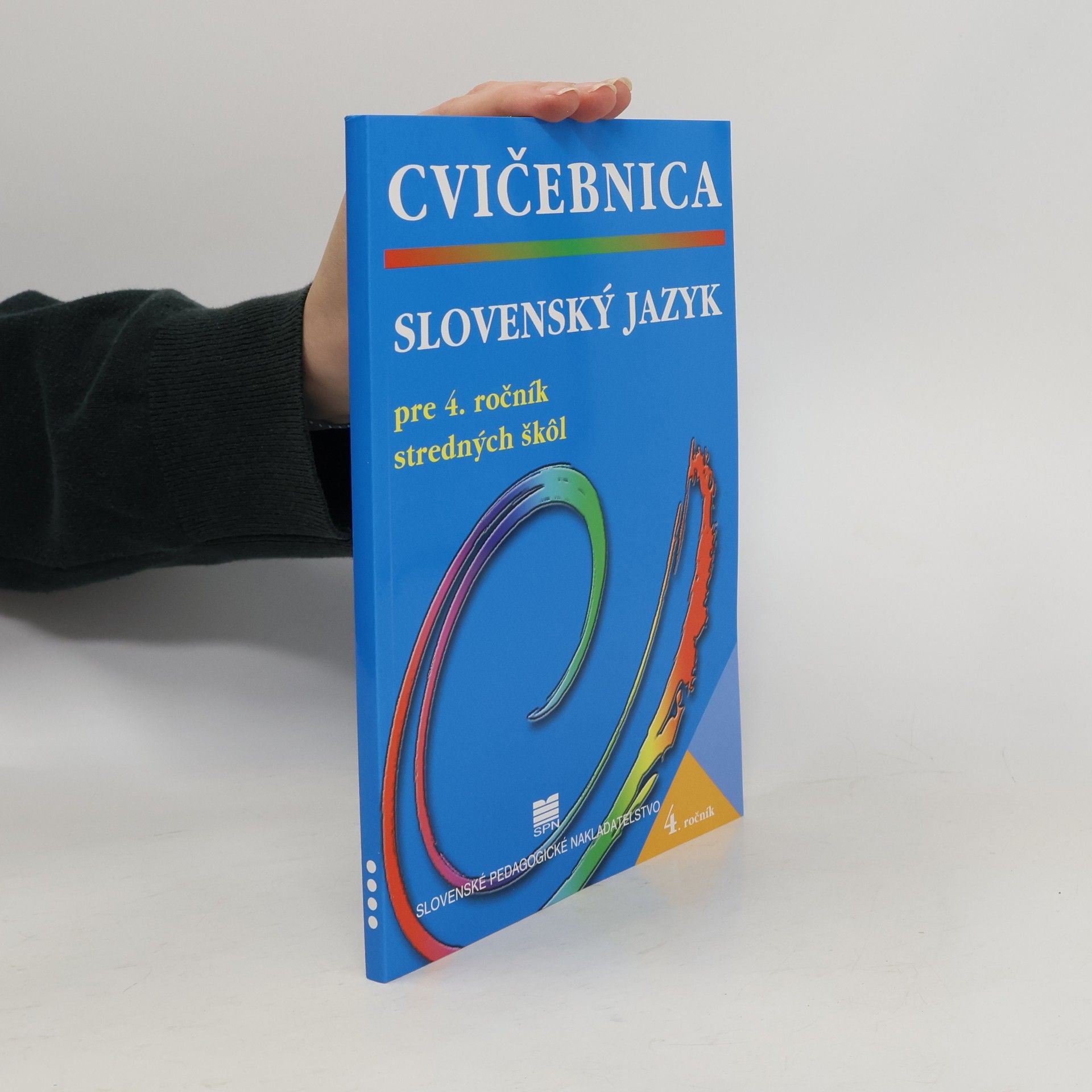 Cvičebnica: Slovenský jazyk pre 4. ročník stredných škol