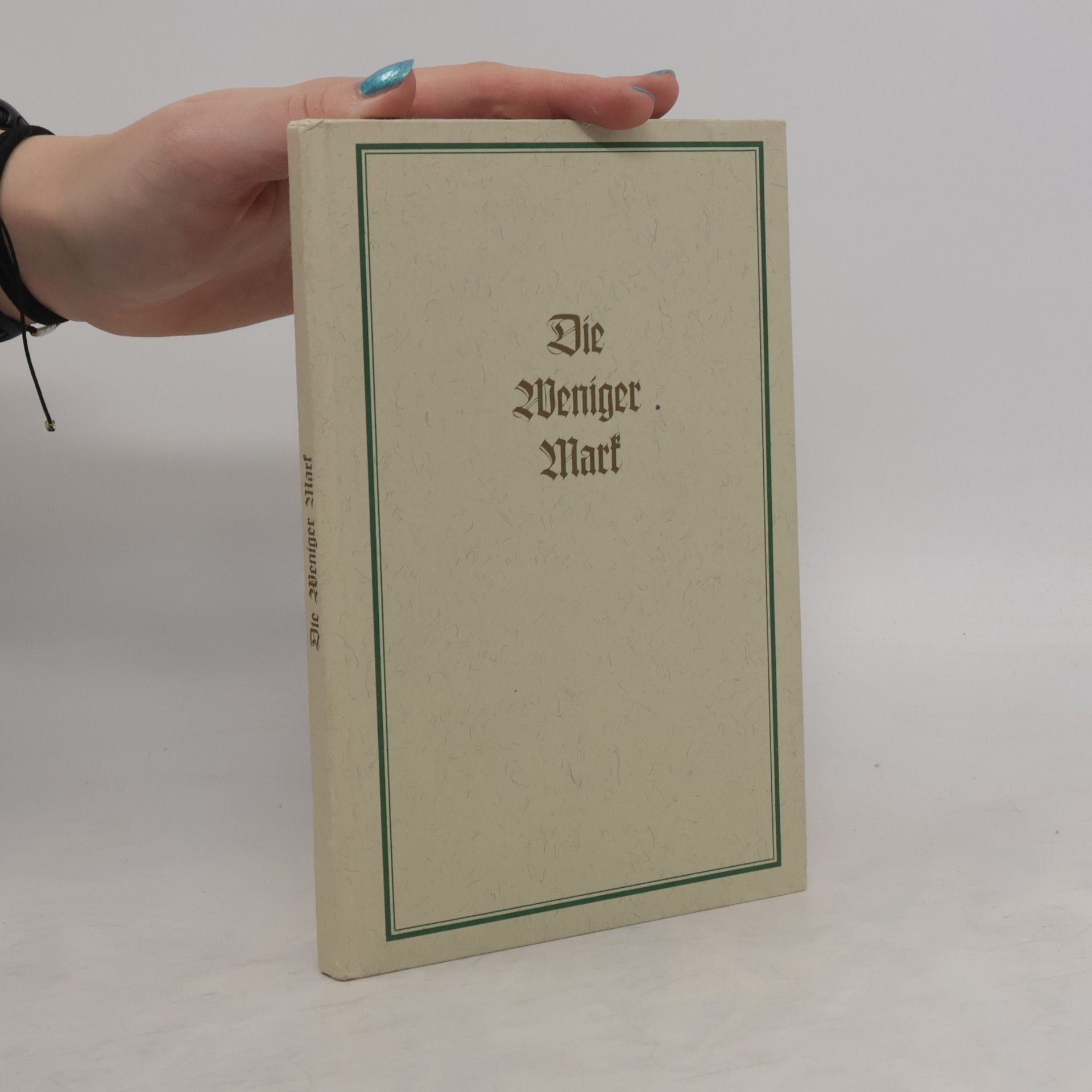 Karl Schwerter Die Weniger. Mark