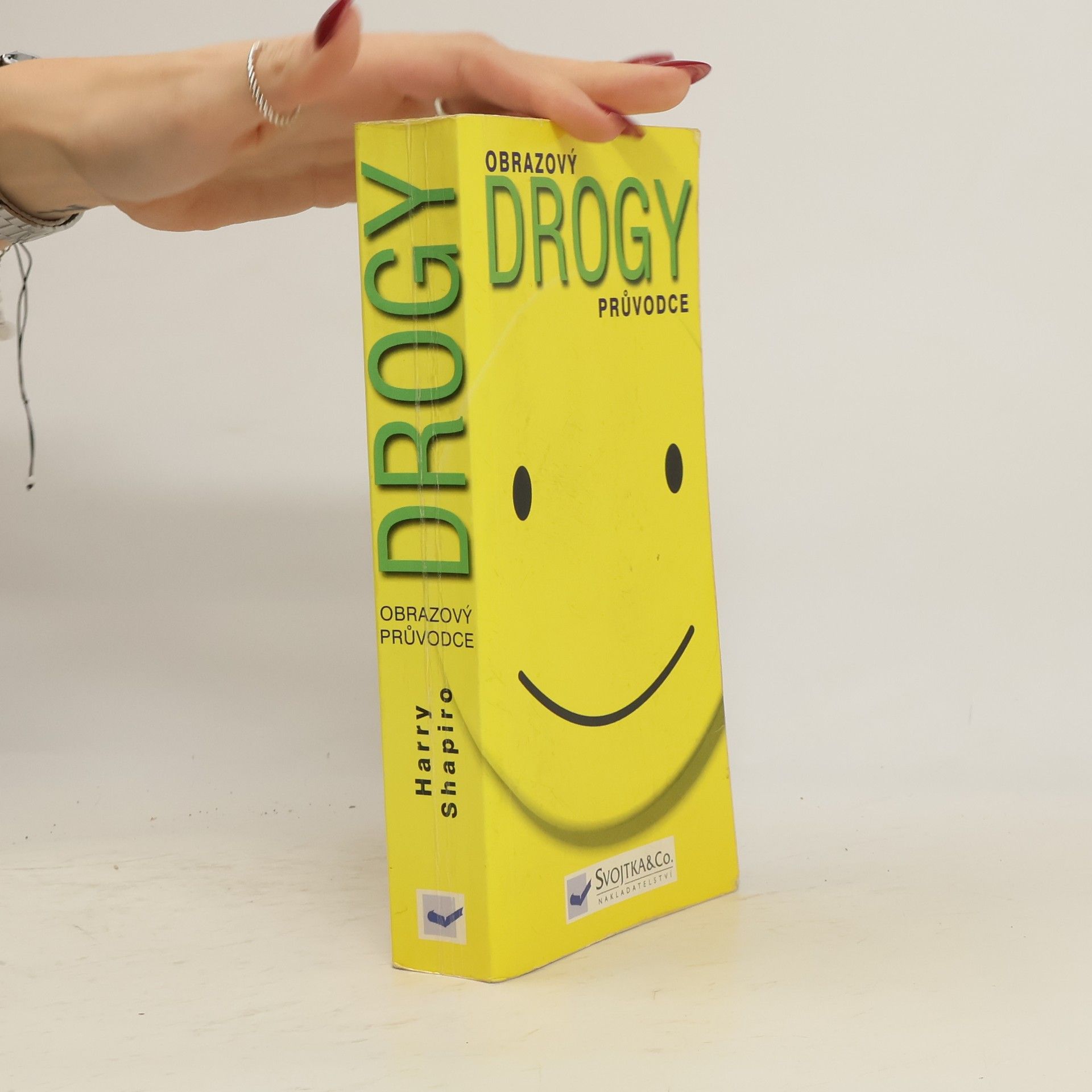 Harry Shapiro Obrazový průvodce: Drogy