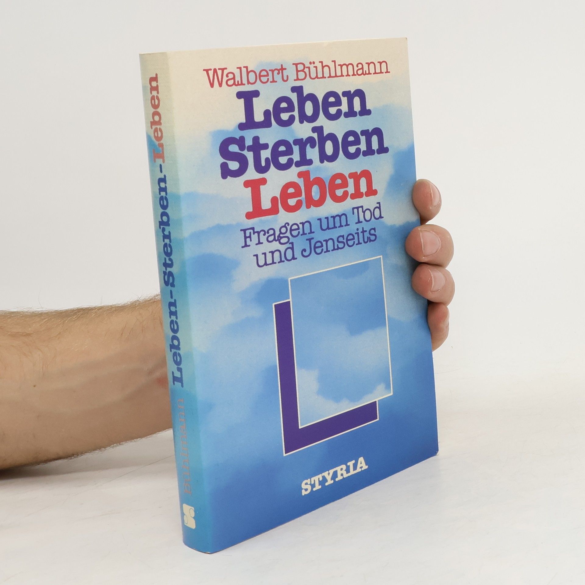 Walbert Bühlmann Leben, Sterben, Leben