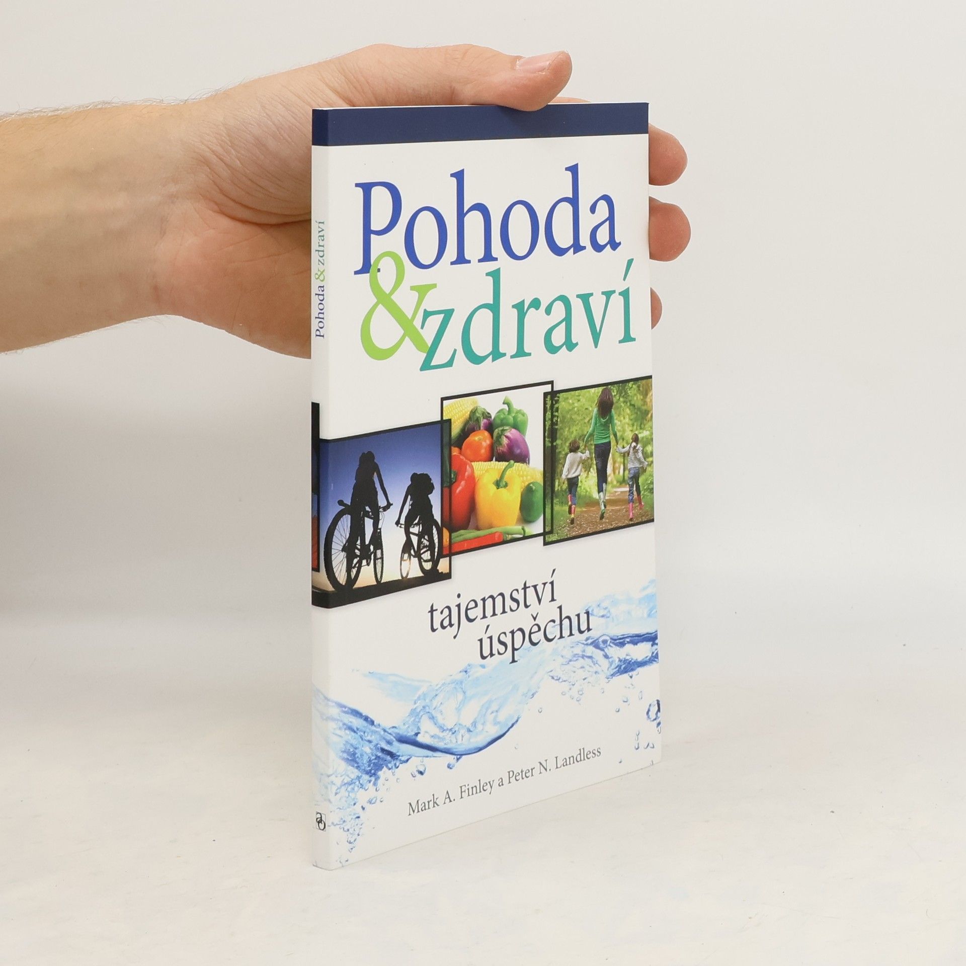 Mark Finley Pohoda & zdraví - tajemství úspěchu
