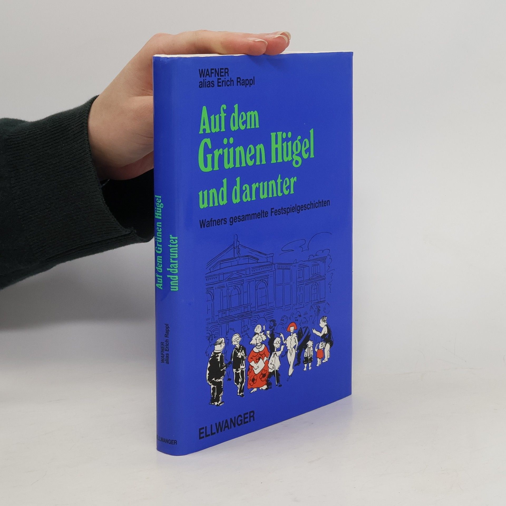 ... Wafner Auf dem grünen Hügel und darunter