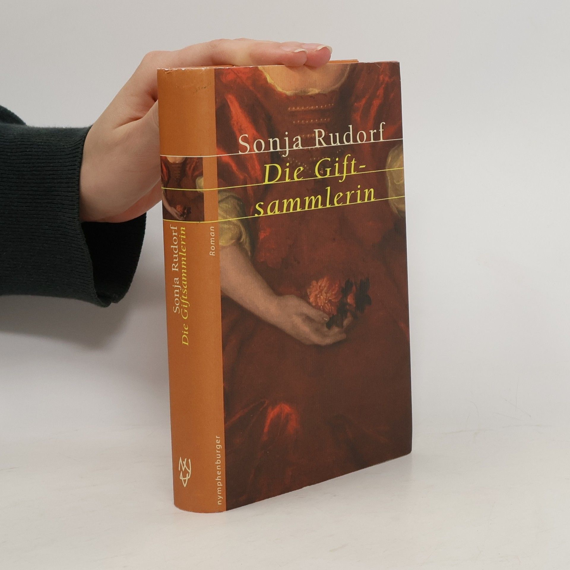 Sonja Rudorf Die Giftsammlerin