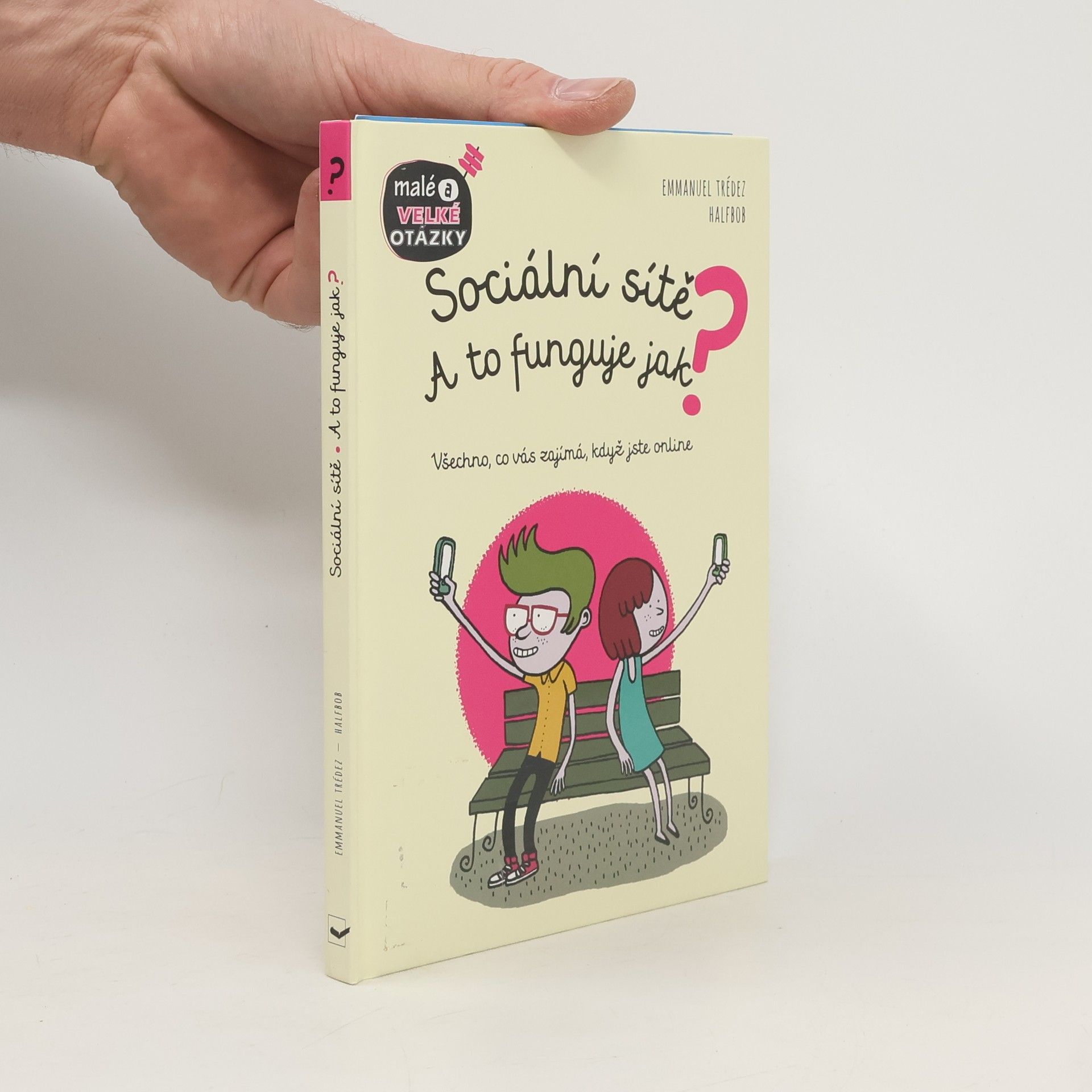 Emmanuel Trédez Sociální sítě - A to funguje jak?