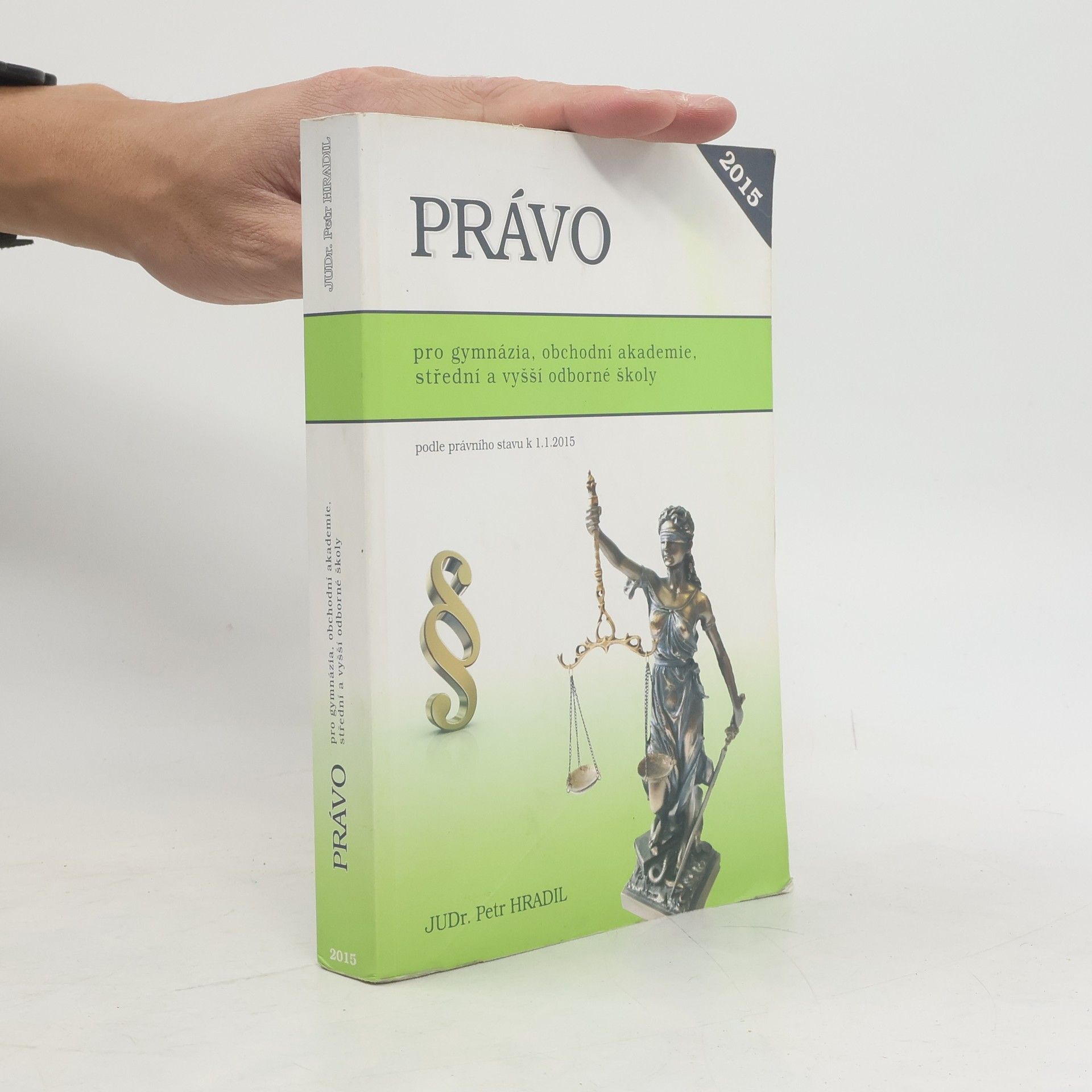 Petr Hradil Právo pro gymnázia, obchodní akademie, střední a vyšší odborné školy
