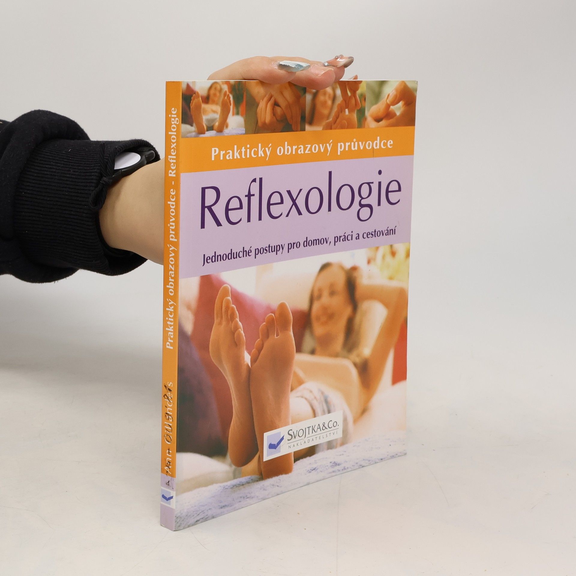 Ann Gillanders Reflexologie. Praktický obrazový průvodce