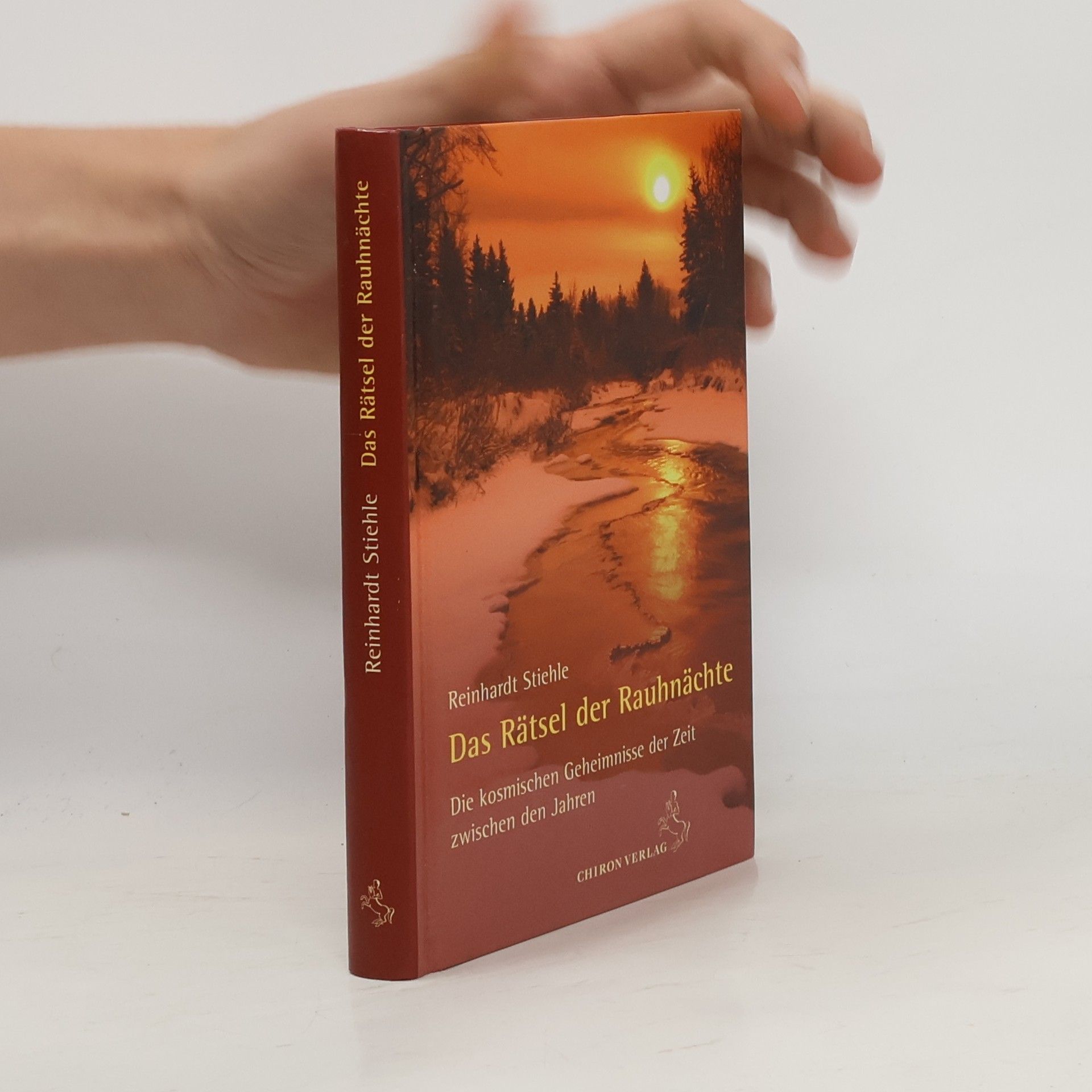 Reinhardt Stiehle Das Rätsel der Rauhnächte