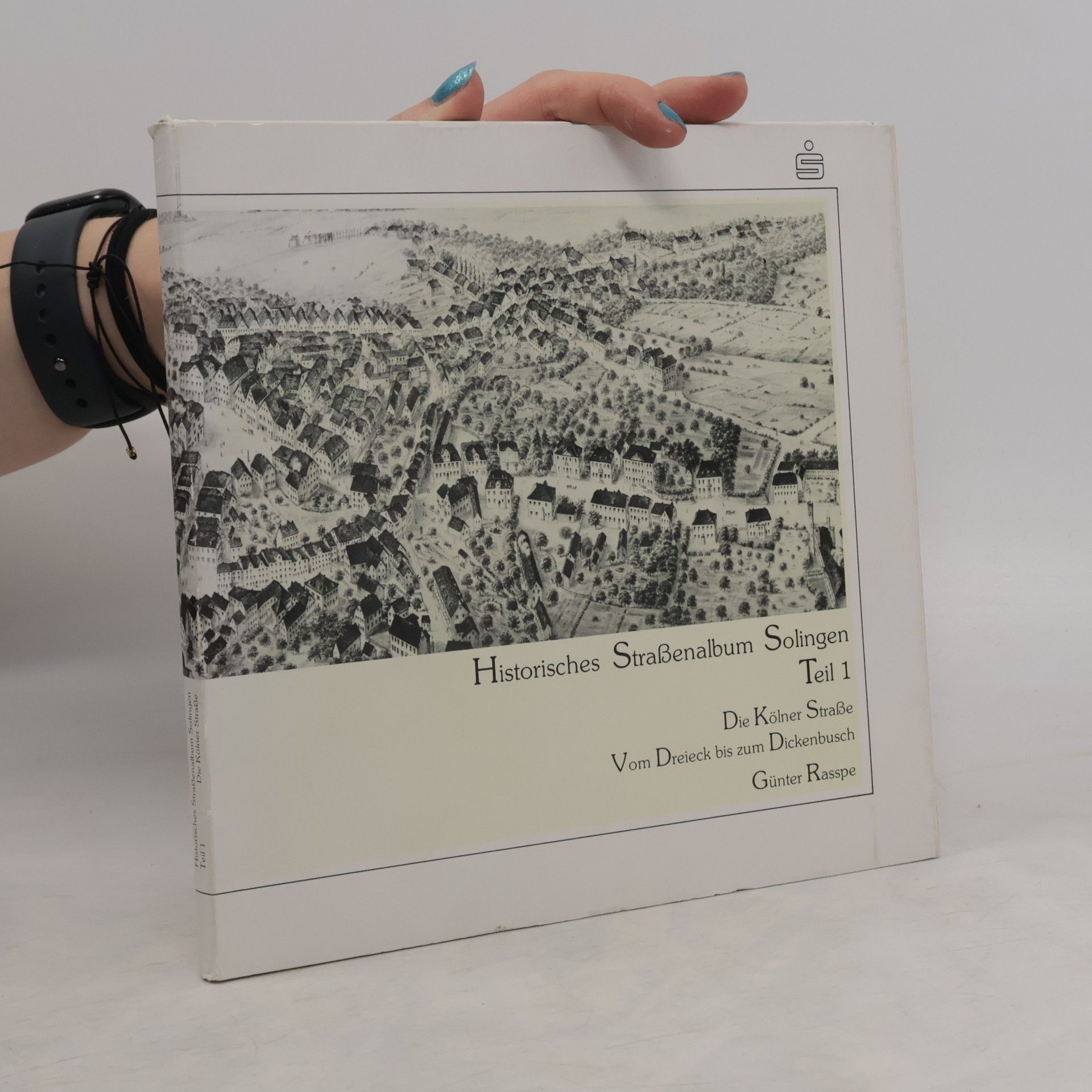 Günter Rasspe Historisches Straßenalbum Solingen