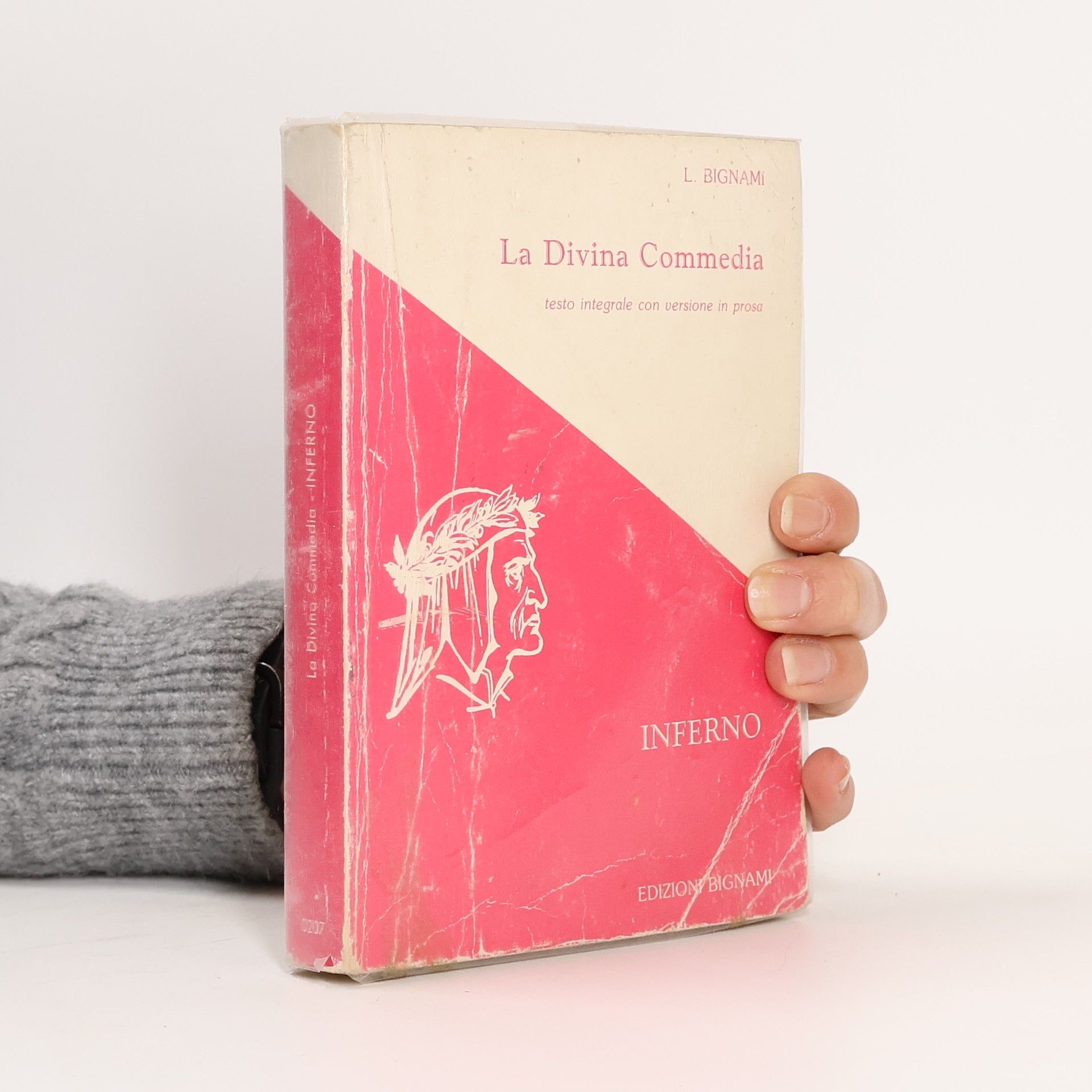 Dante Alighieri La Divina Commedia. Inferno. Testo integrale con versione in prosa