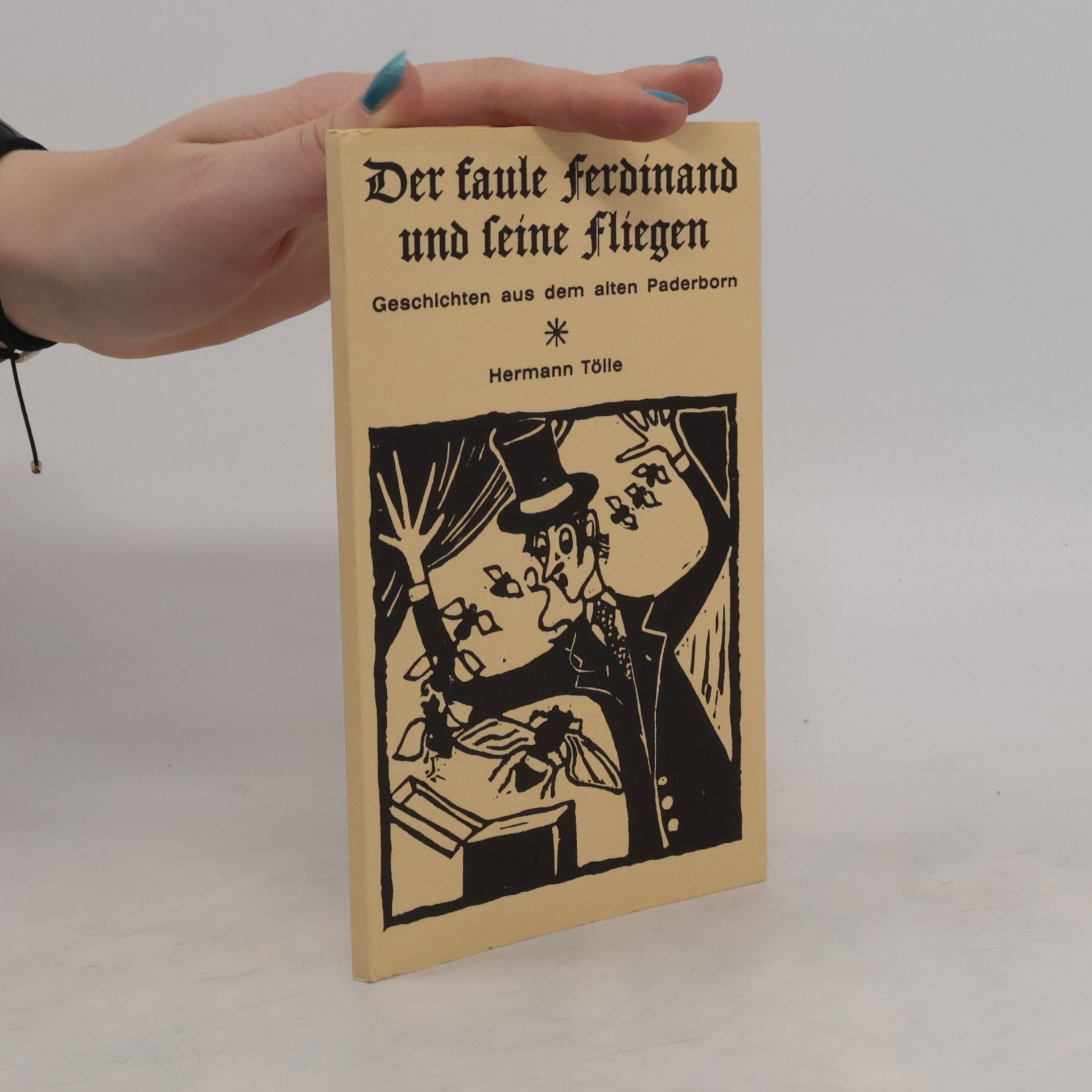 Hermann Tölle Der faule Ferdinand und seine Fliegen