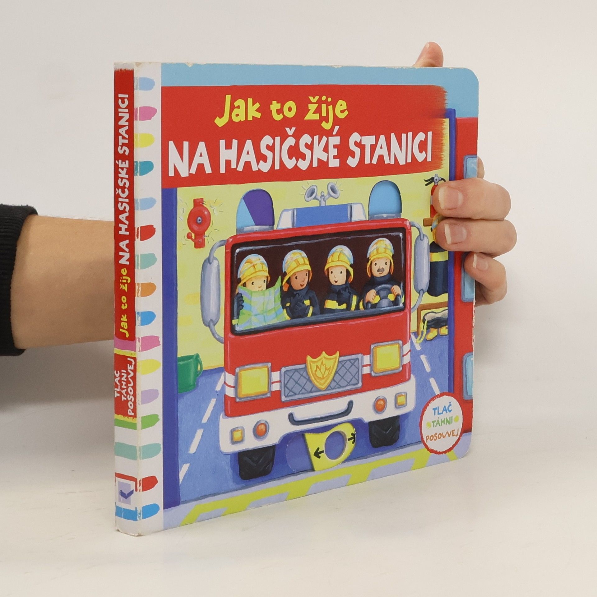 Collectif d'auteurs Jak to žije na hasičské stanici