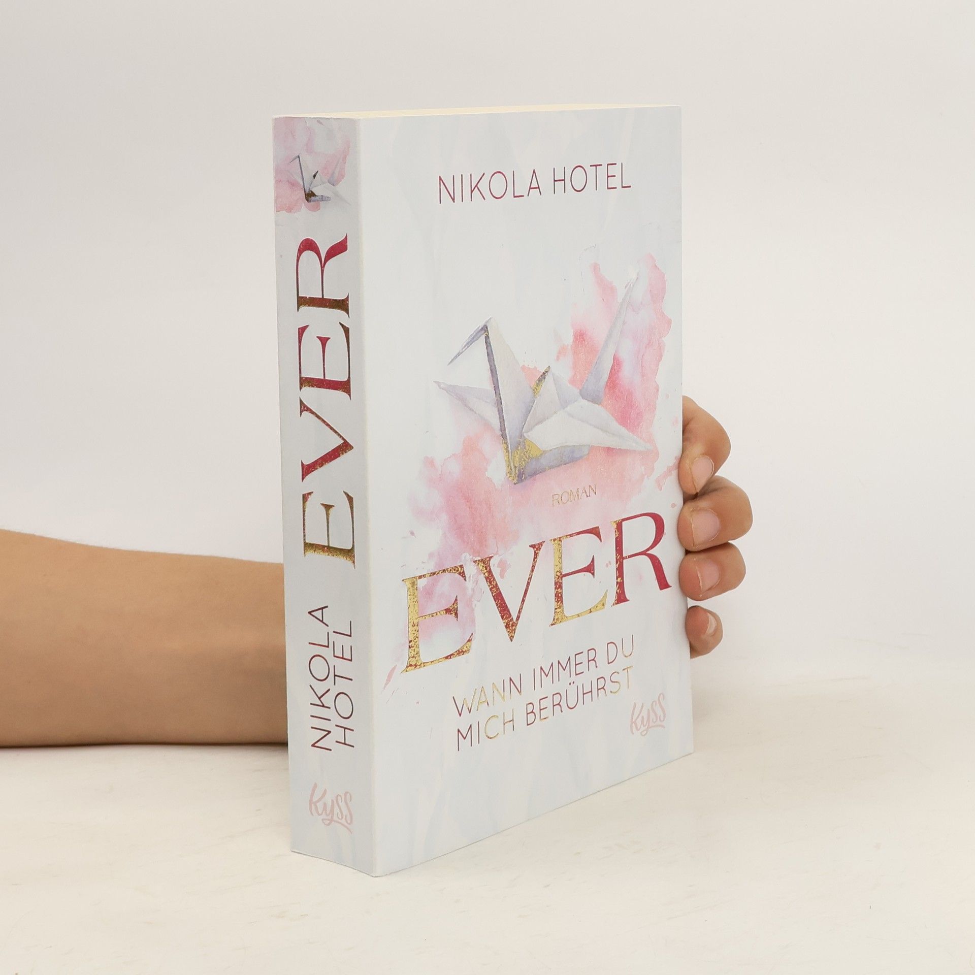 Nikola Hotel Ever. Wann immer du mich berührst