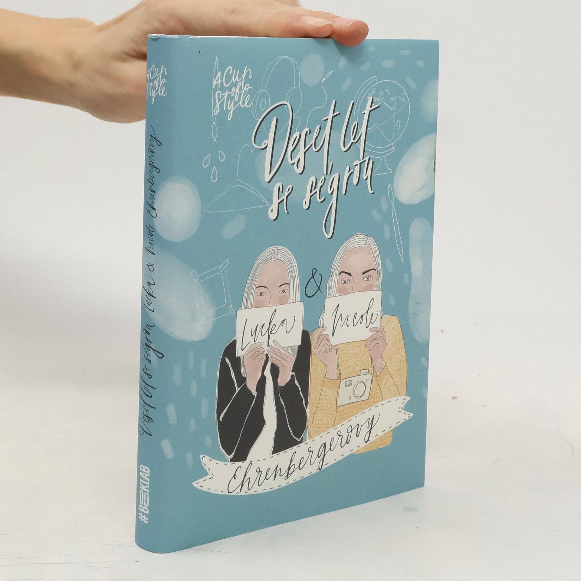 Nicole Ehrenbergerová Deset let se ségrou