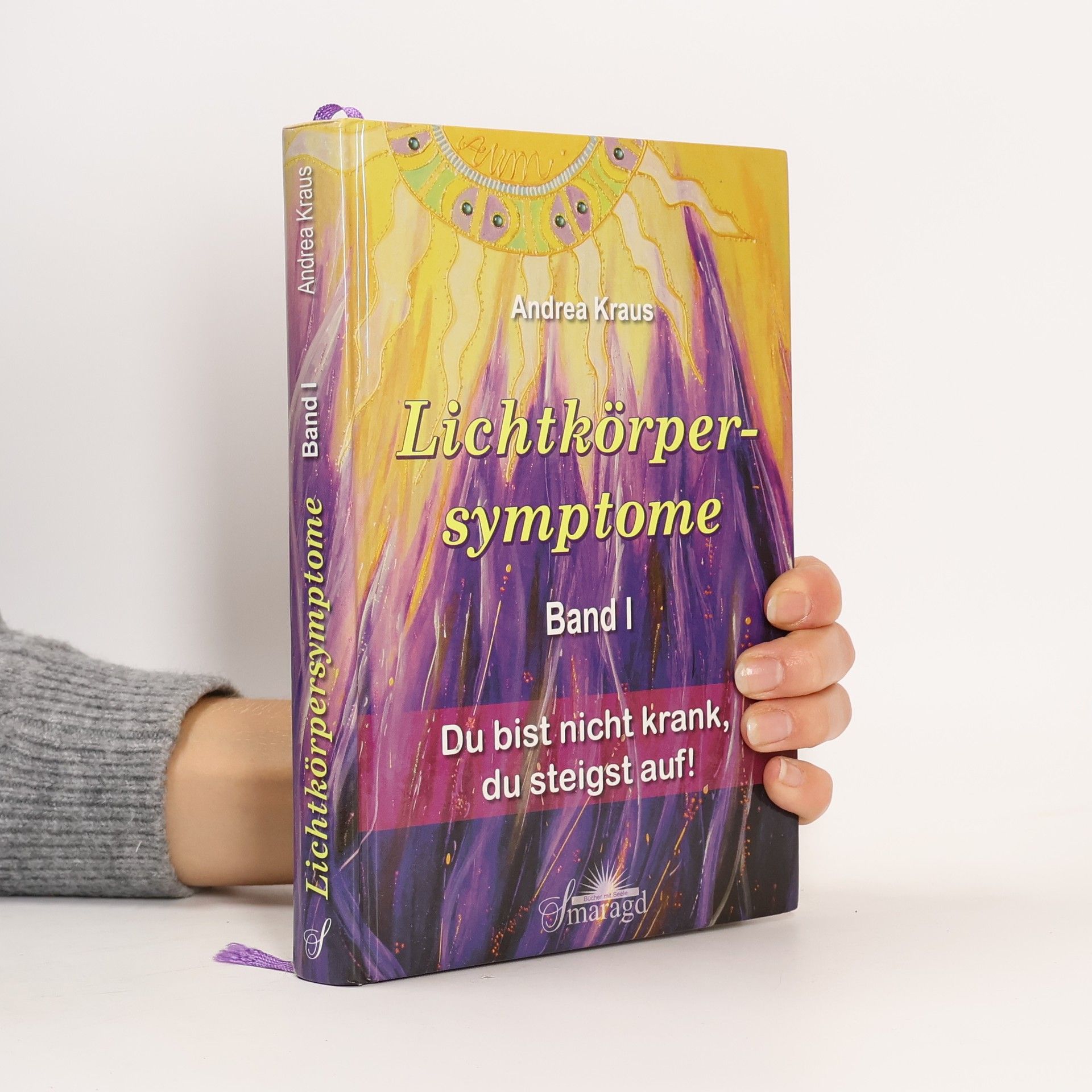 Andrea Kraus Lichtkörpersymptome Band 1