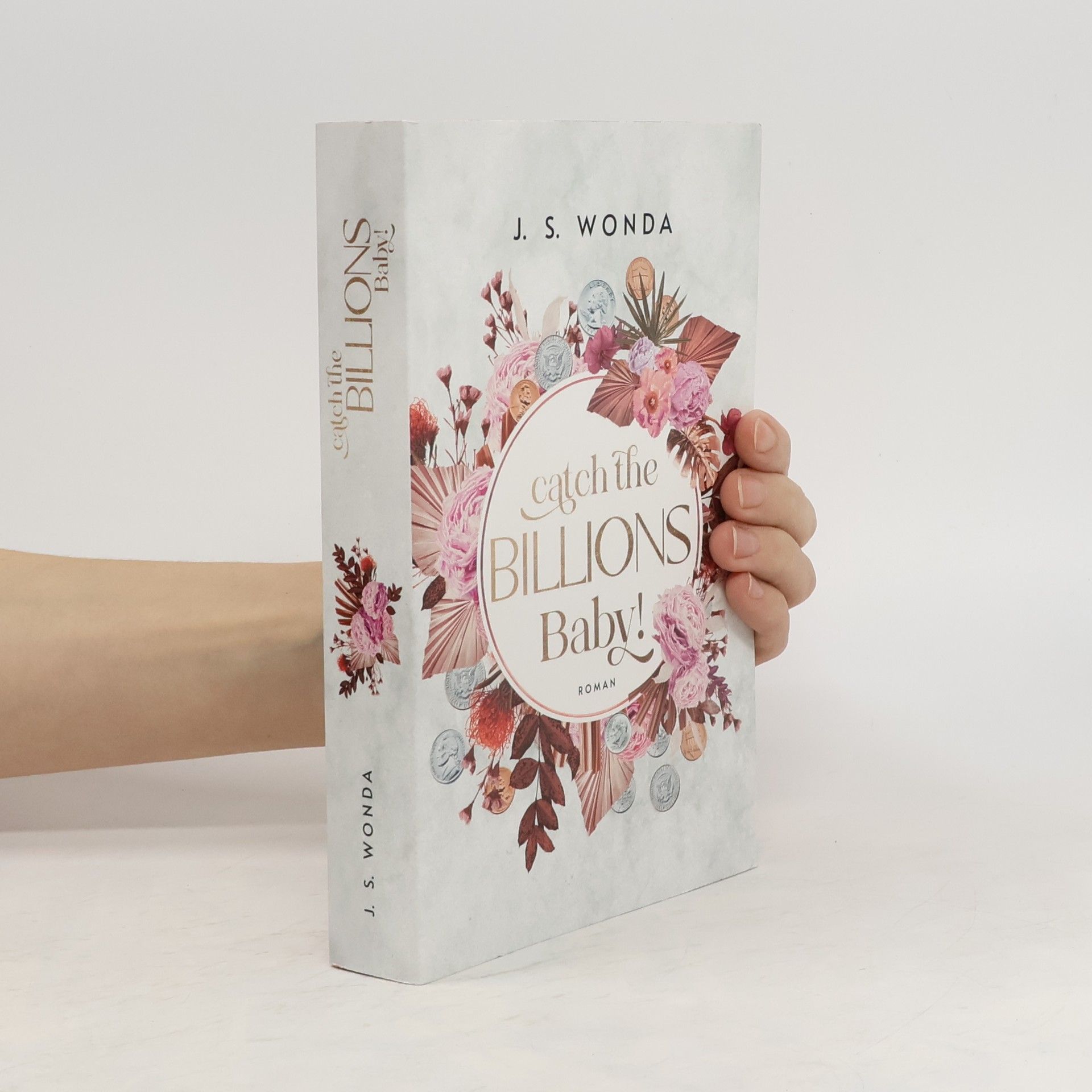 Jane S. Wonda Catch the Billions, Baby!