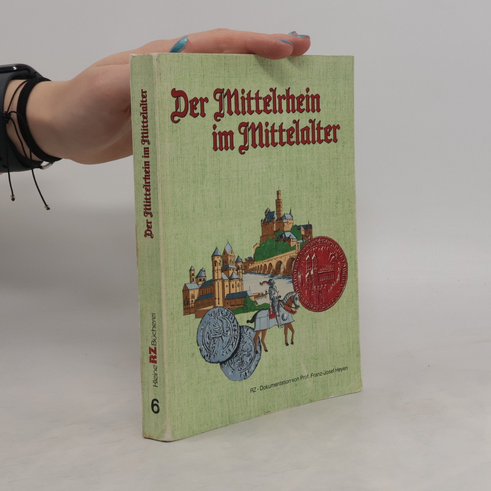 AA.VV. Der Mittelrhein im Mittelalter