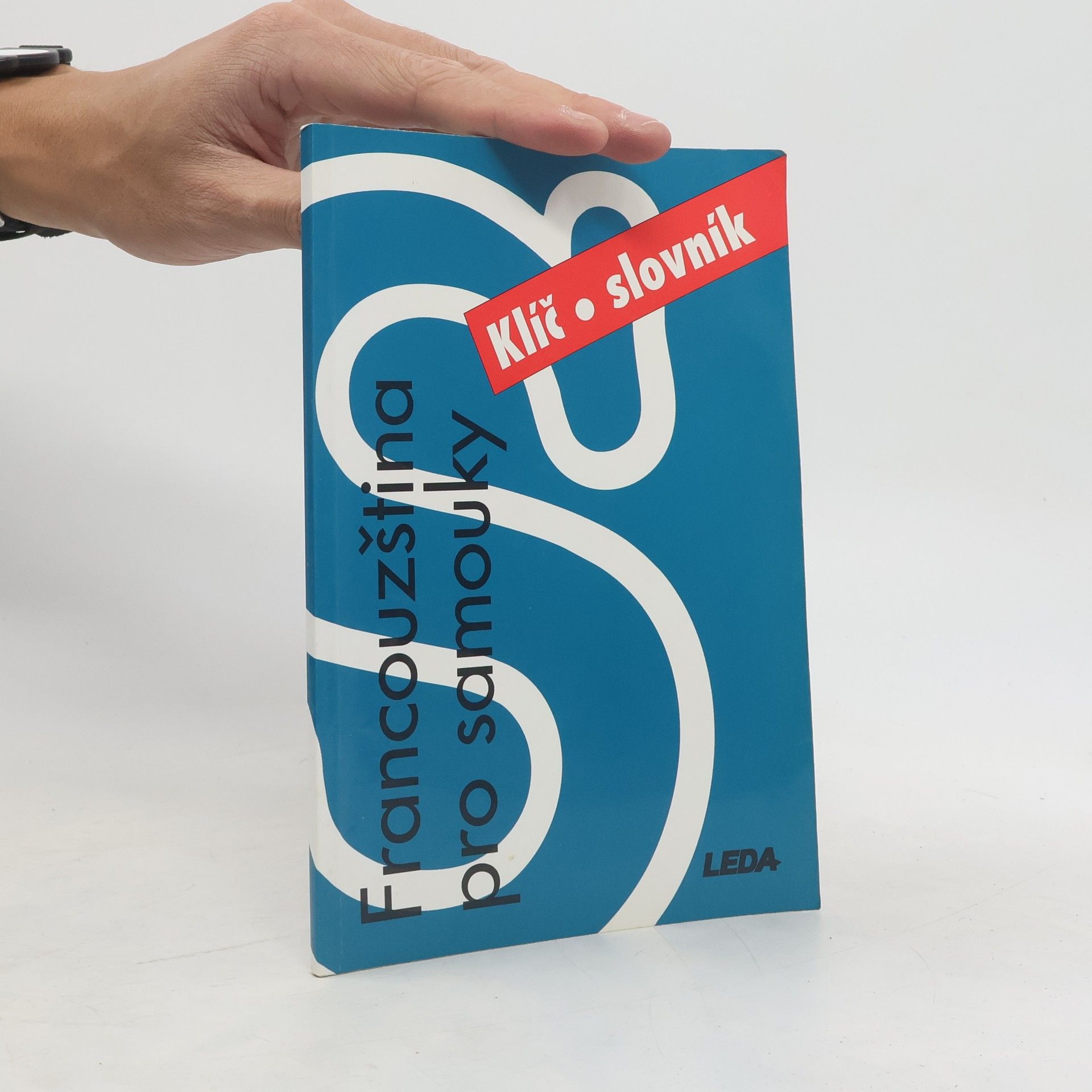 Miroslav Pravda Francouzština pro samouky. Učebnice + Klíč, slovník