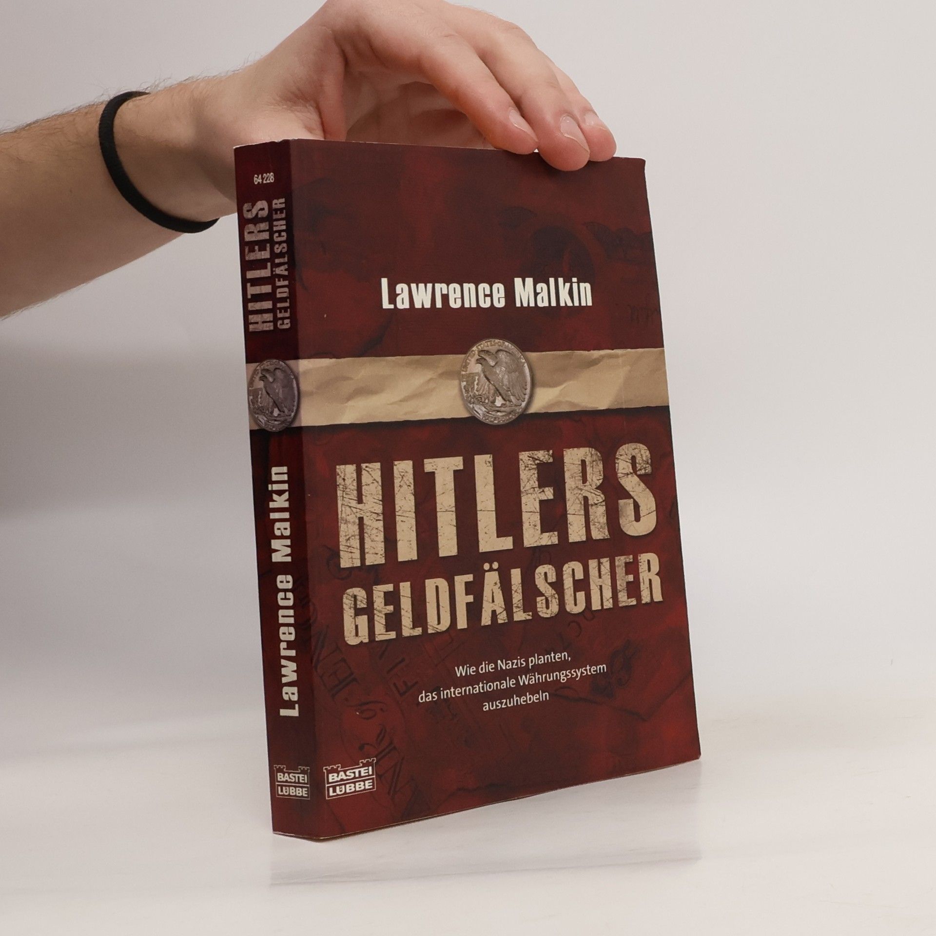 Lawrence Malkin Hitlers Geldfälscher