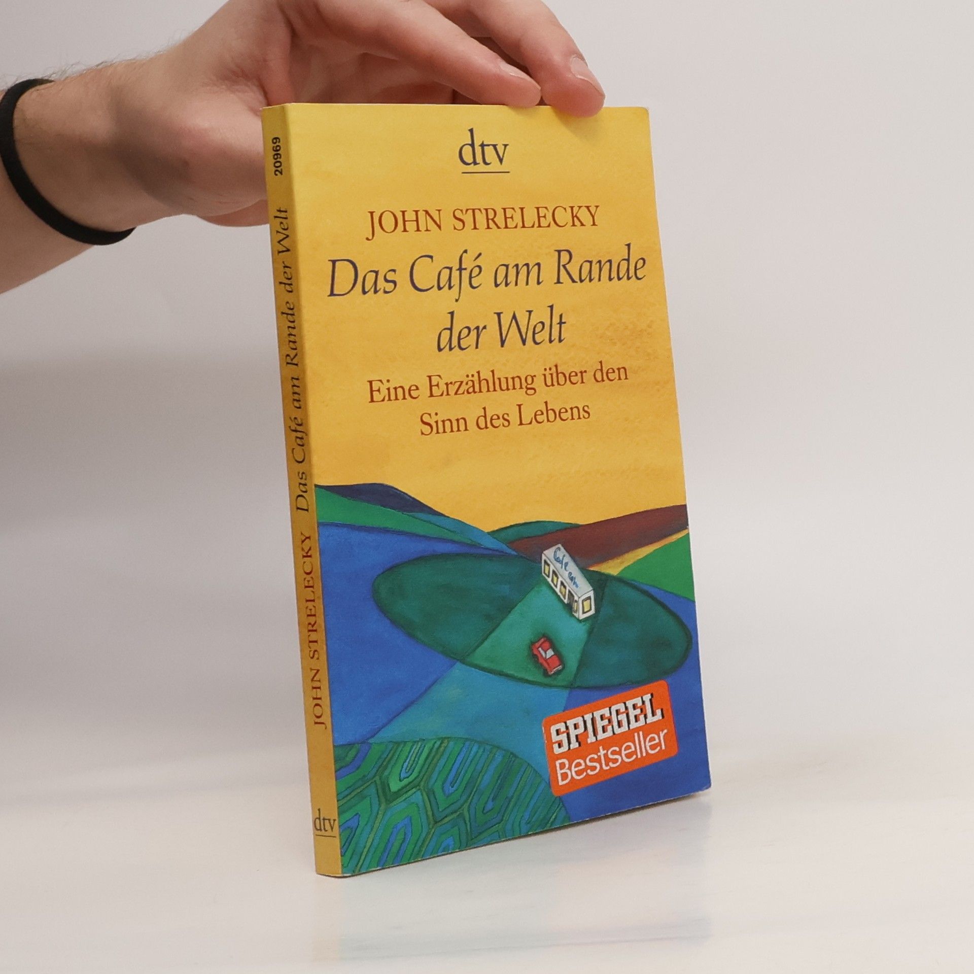 John P. Strelecky Das Café am Rande der Welt