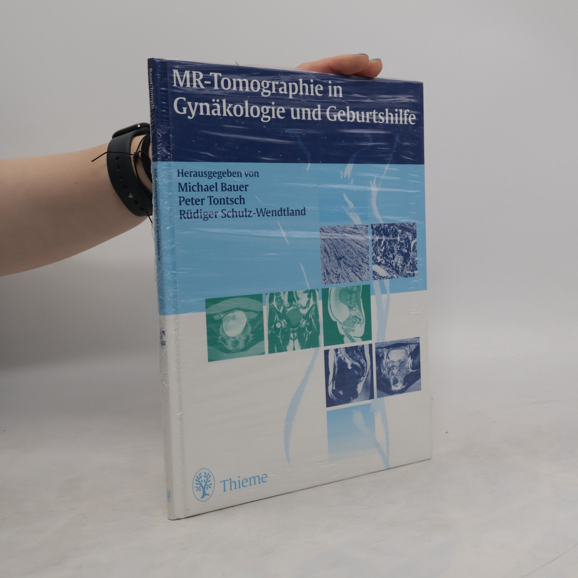 Michael Bauer MR-Tomographie in Gynäkologie und Geburtshilfe