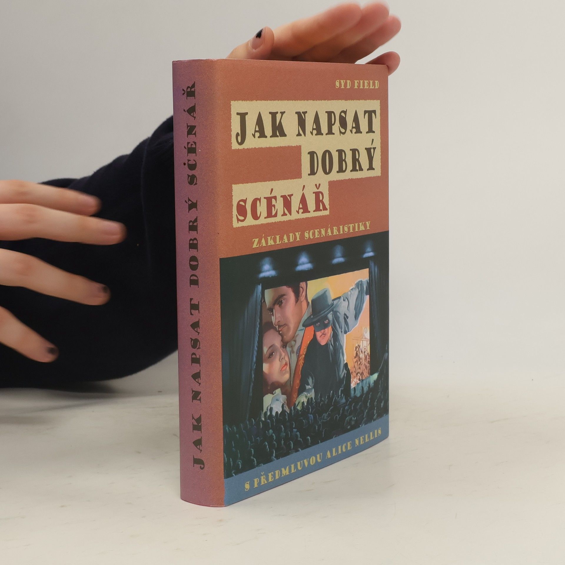 Syd Field Jak napsat dobrý scénář. Základy scenáristiky