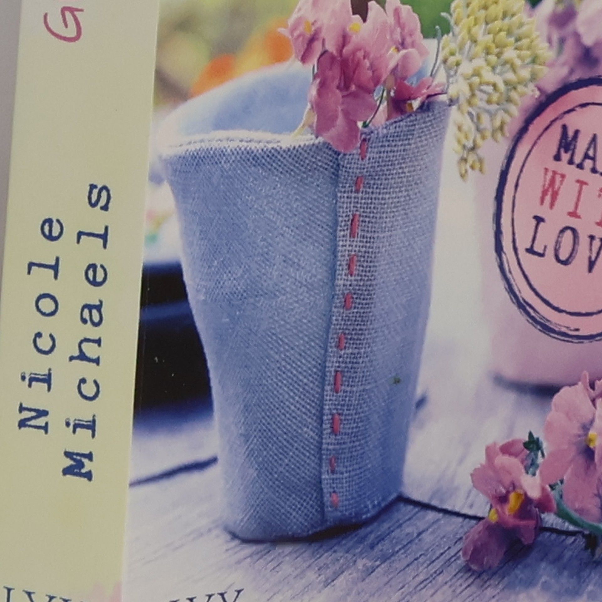 Nicole Michaels Made with Love - Glück selbstgemacht