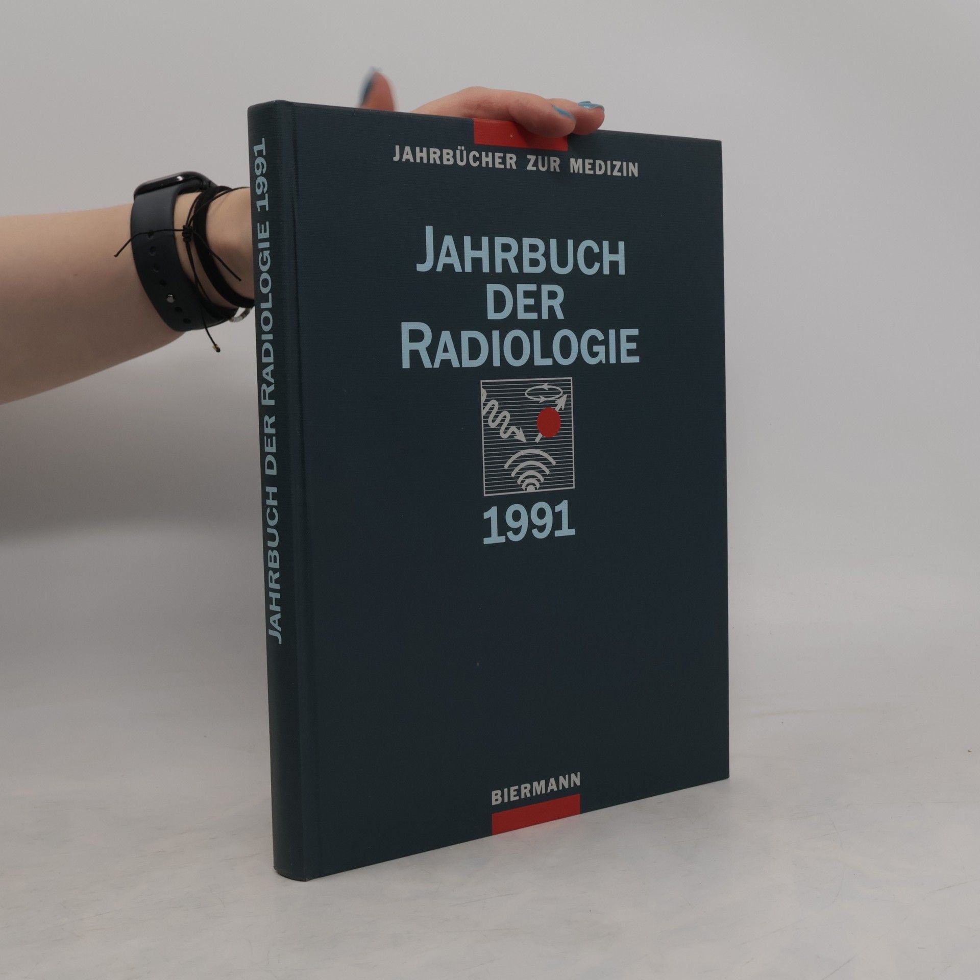 Autorenkollektiv Jahrbuch der Radiologie. 1991