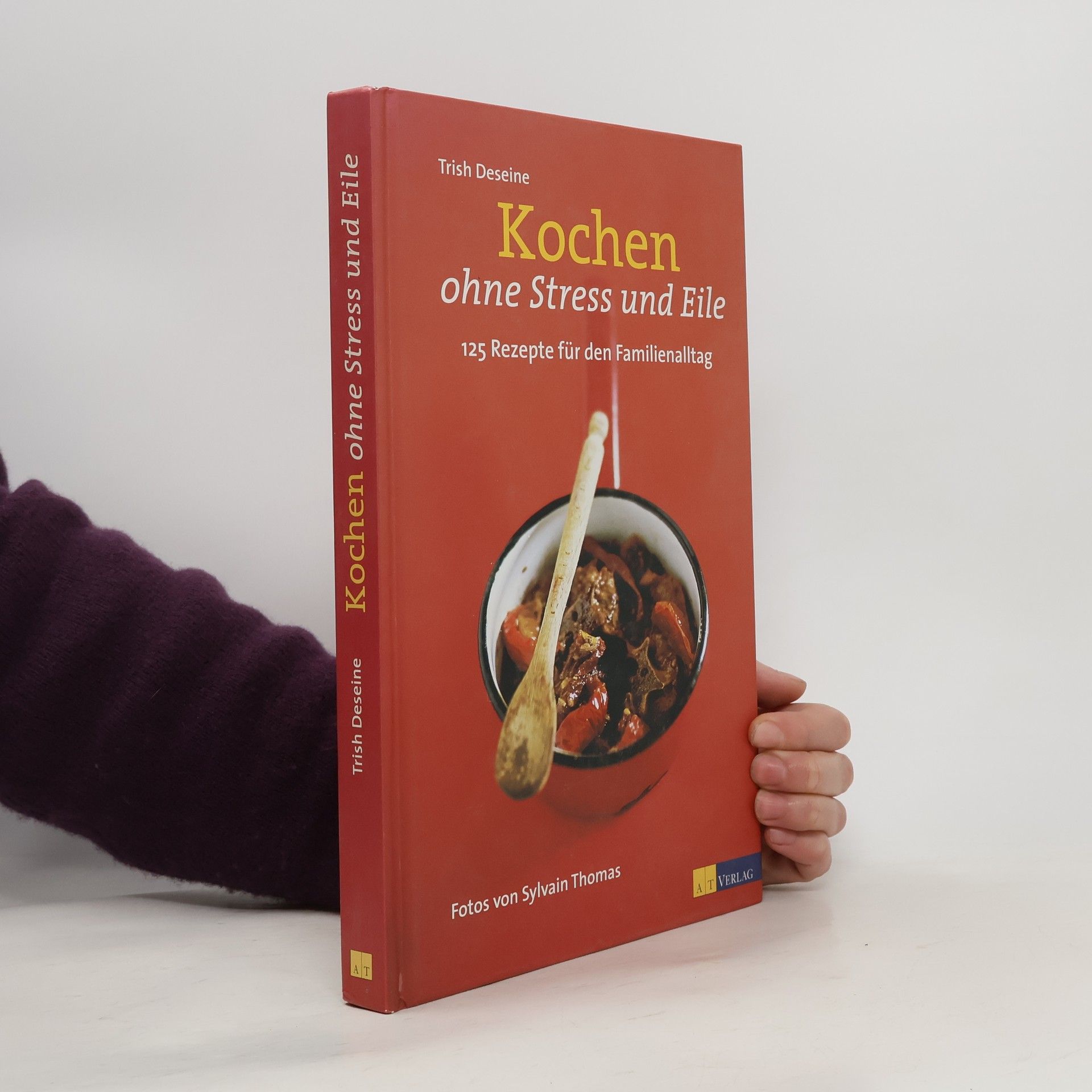 Trish Deseine Kochen ohne Stress und Eile