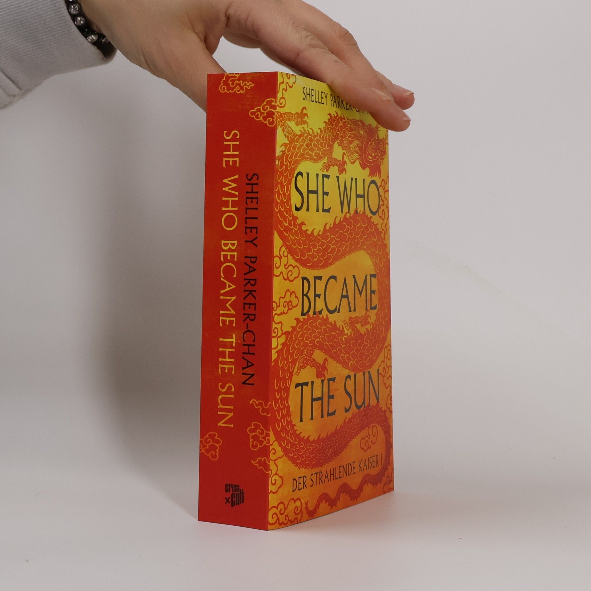 Shelley Parker Chan She Who Became the Sun. Der strahlende Kaiser I