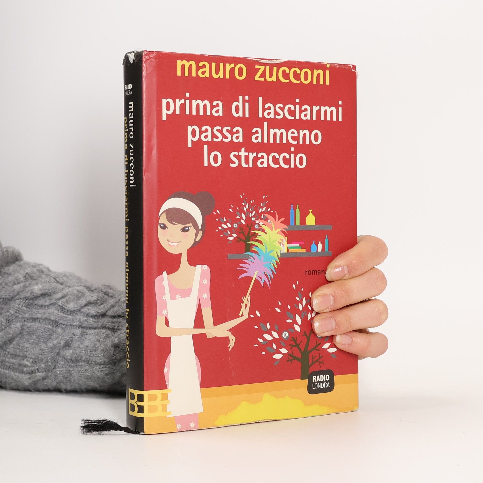 Mauro Zucconi Prima di lasciarmi passa almeno lo straccio