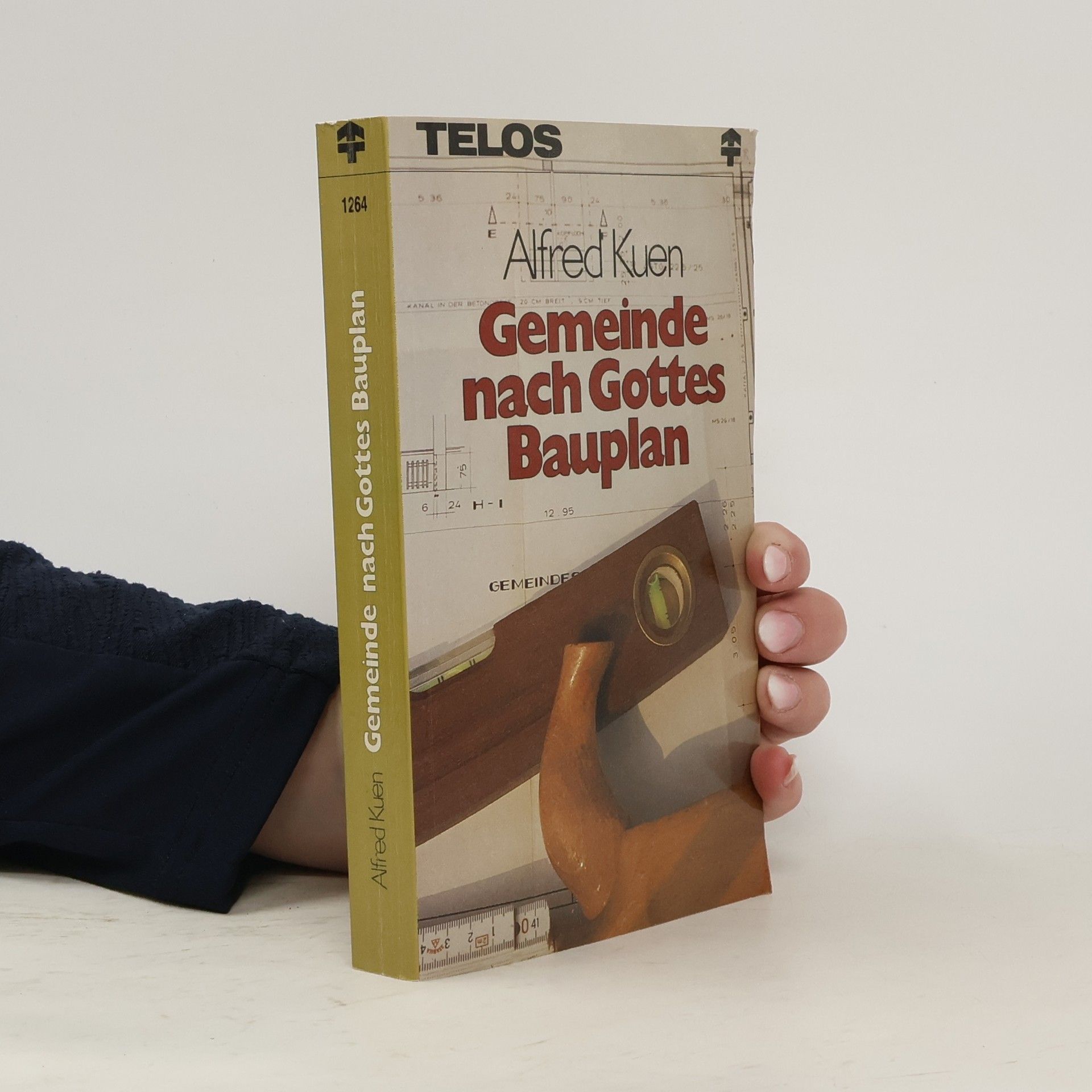 Alfred Kuen Gemeinde nach Gottes Bauplan