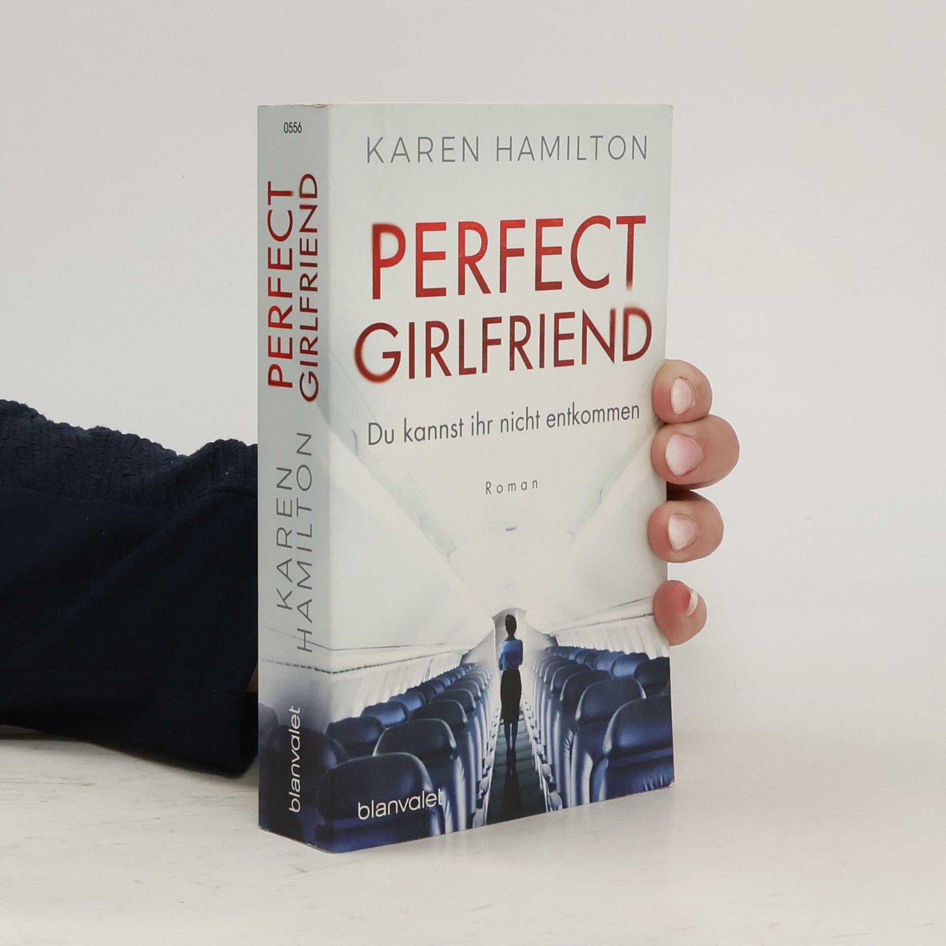 Karen Hamilton Perfect Girlfriend - du kannst ihr nicht entkommen