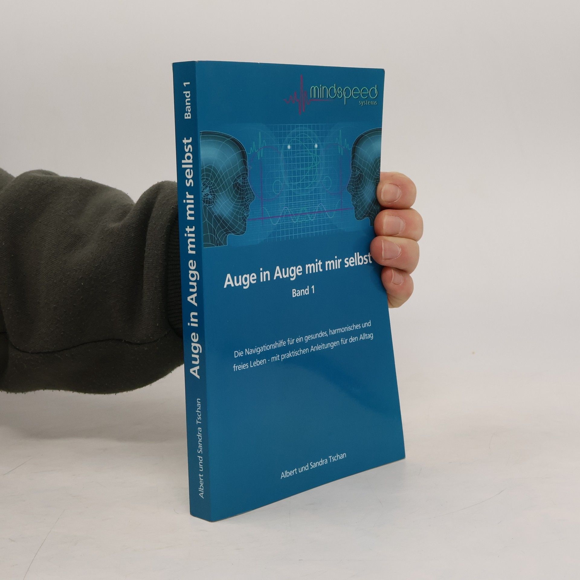 Albert Tschan Auge in Auge mit mir selbst