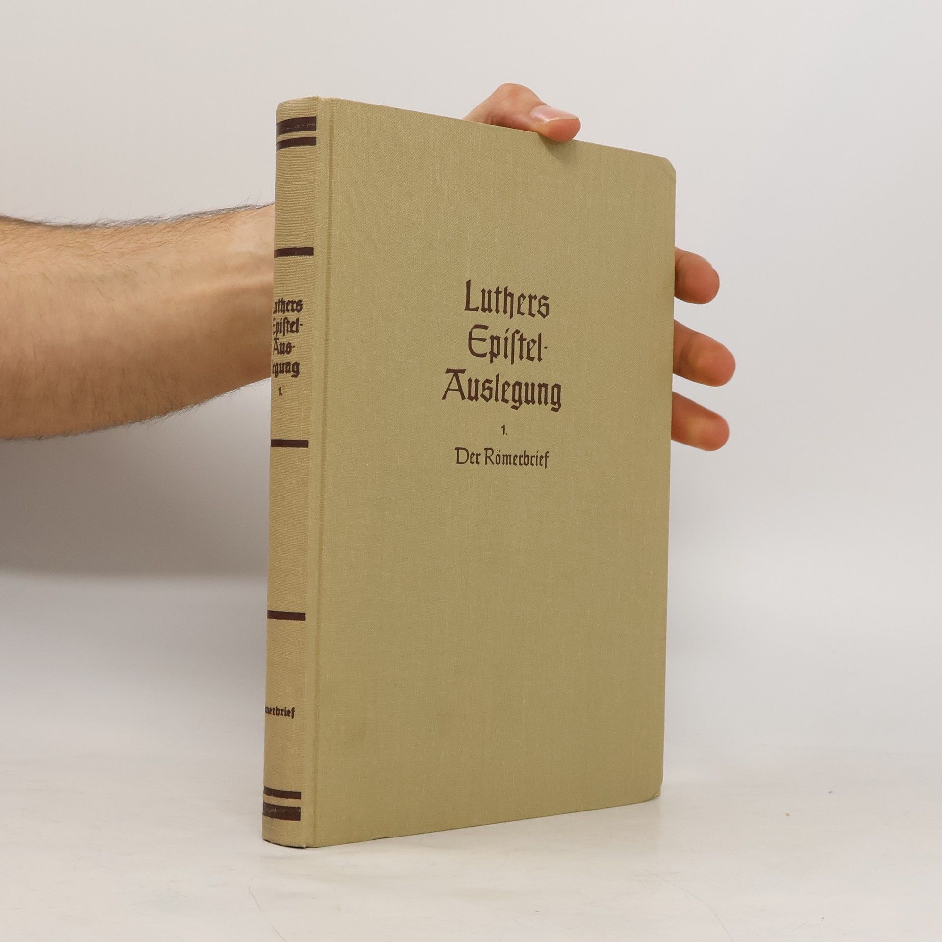 Martin Luther D. Martin Luthers Epistel-Auslegung 1