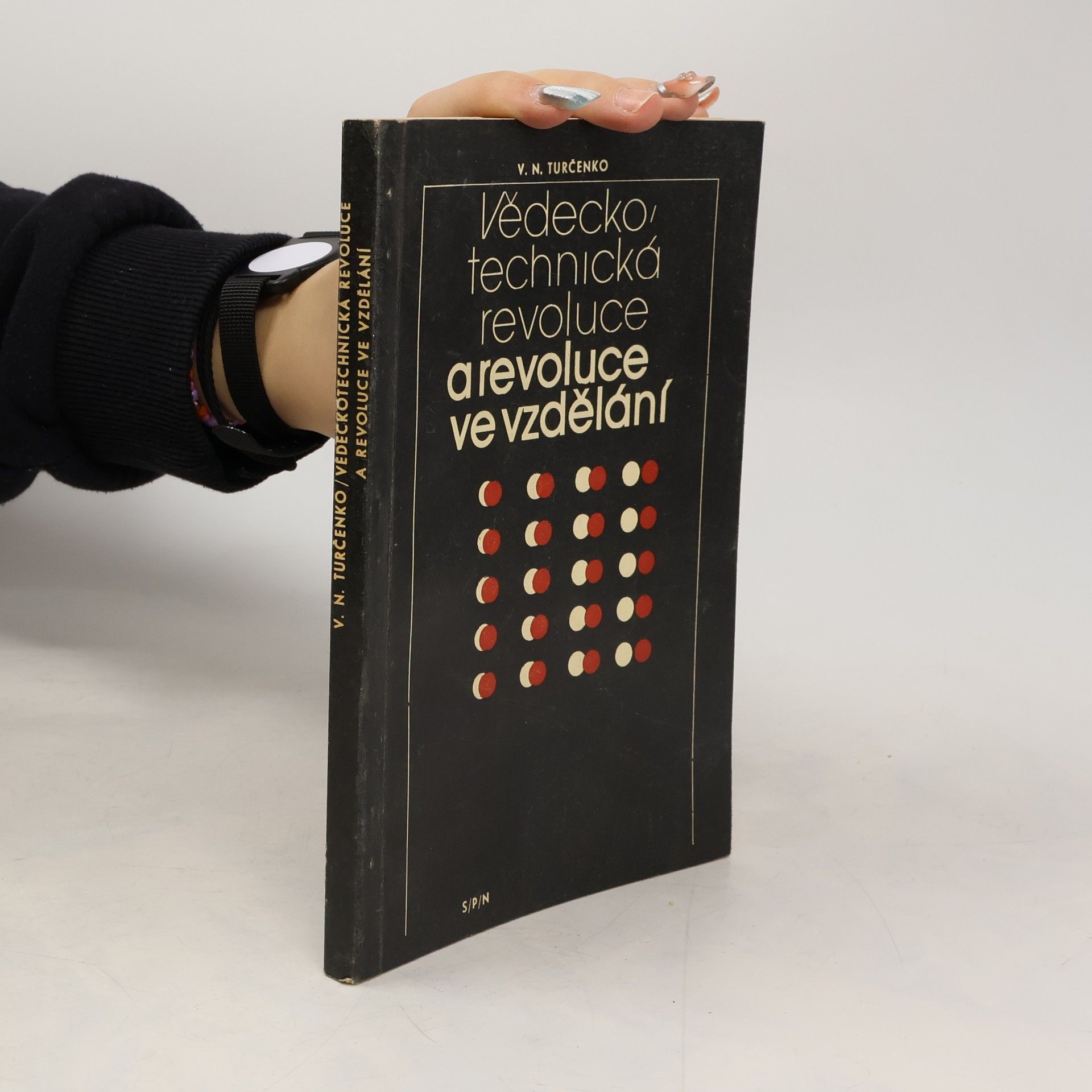 Vladimir Nikolajevič Turčenko Vědecko-technická revoluce a revoluce ve vzdělání