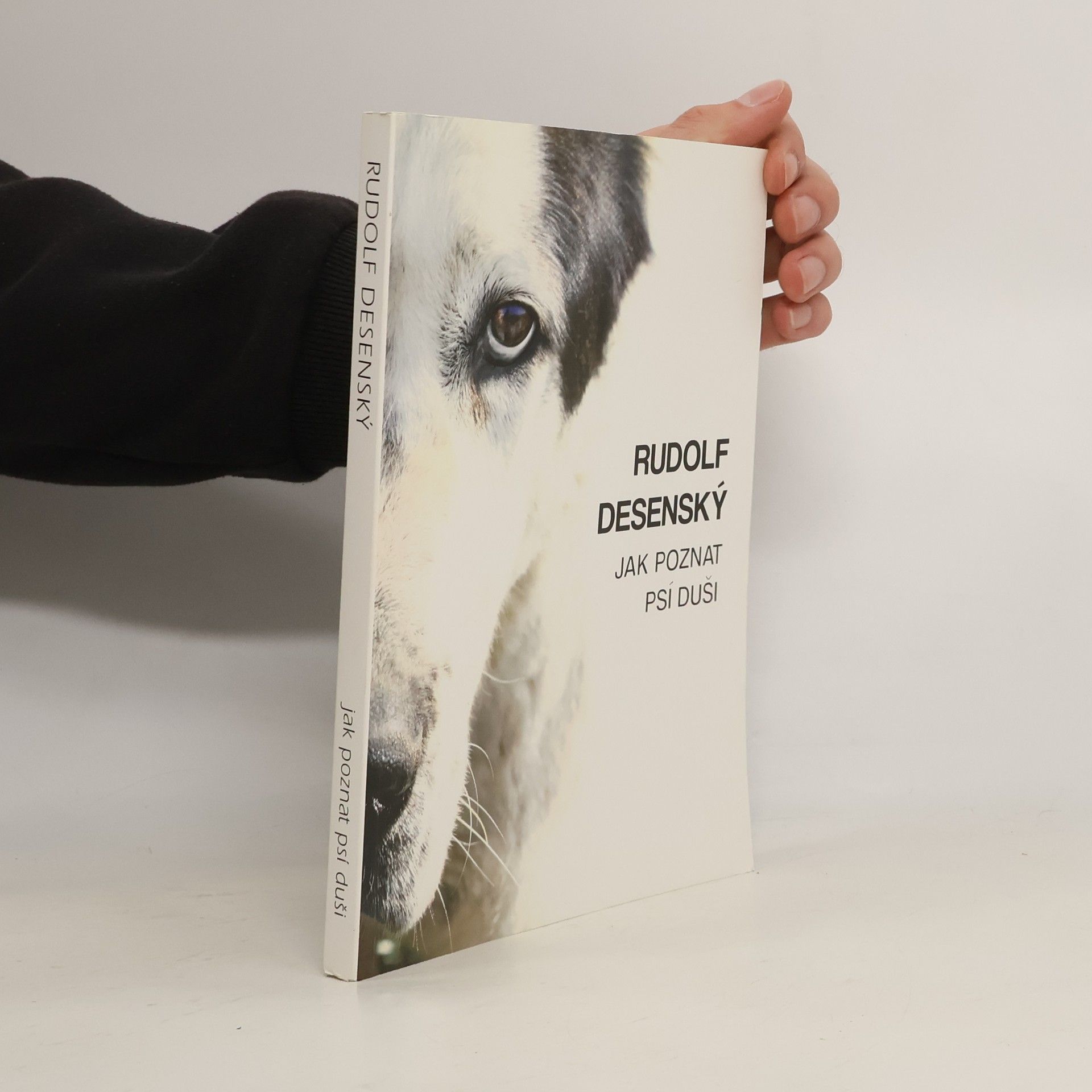 Rudolf Desenský Jak poznat psí duši